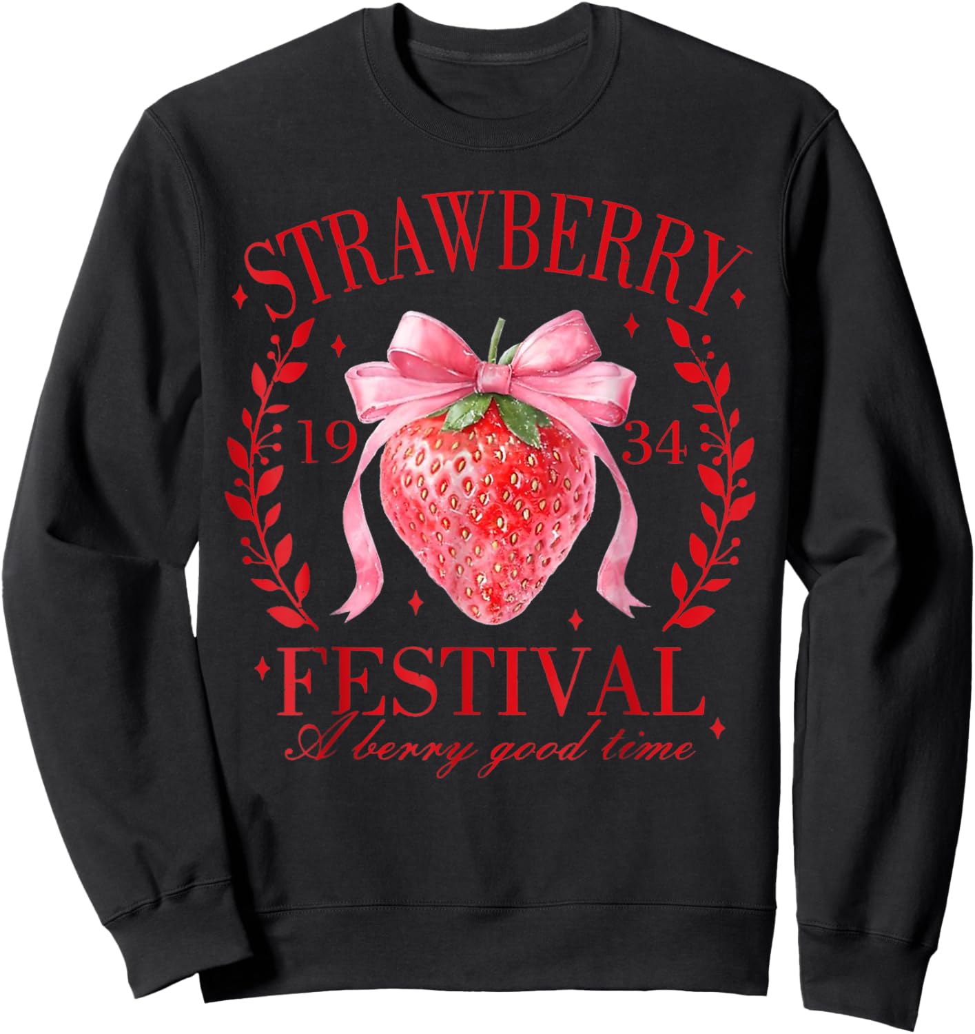 Coquette Bow Strawberry Festival A Berry Good Time Women Sweatshirt - Sweatshirt | Black