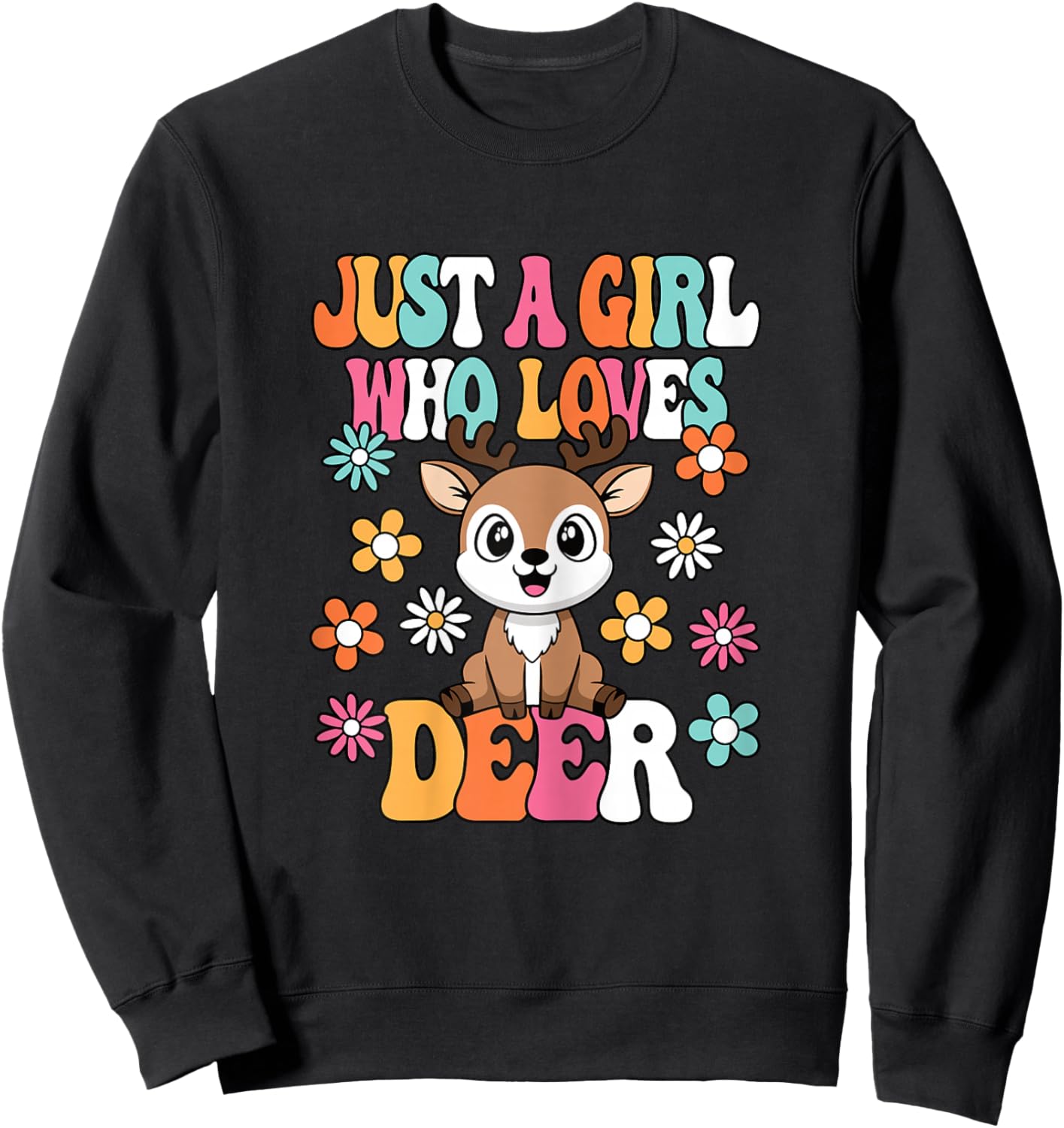 Just A Girl Who Loves Deer Cute Deer Lover Girls Kids Sweatshirt - Sweatshirt | Black