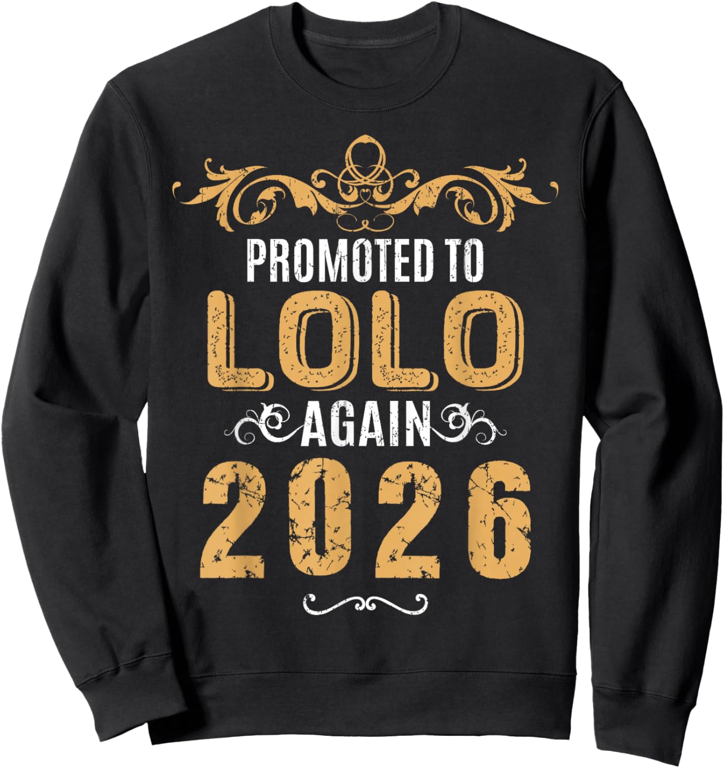 Promoted to Lolo Again 2026 Grandpa 2nd 3rd Time Announce Sweatshirt - Sweatshirt | Black