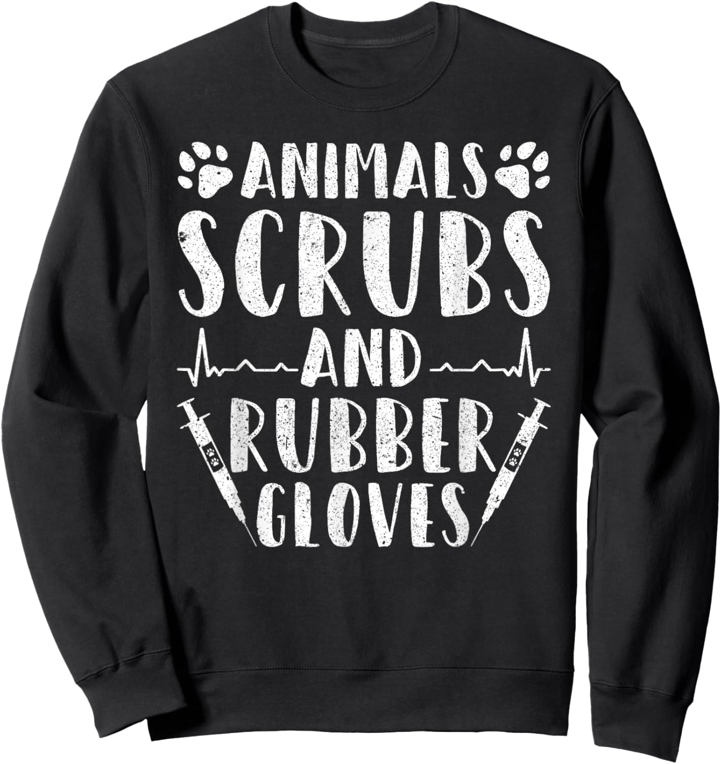 Veterinary Assistant Animals Scrubs And Rubber Gloves Sweatshirt - Sweatshirt | Black