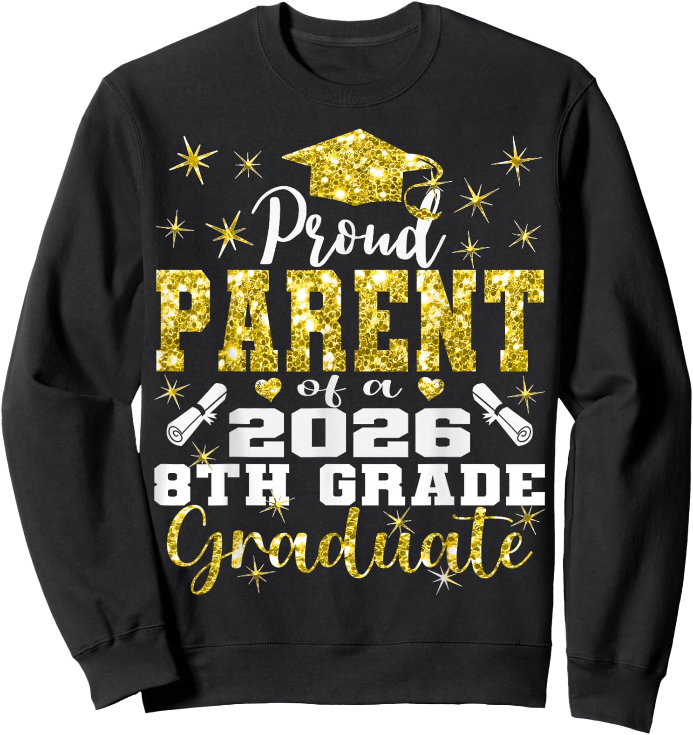 Proud Parent of 8th Grade Graduate 2026 Middle Graduation Sweatshirt - Sweatshirt | Black