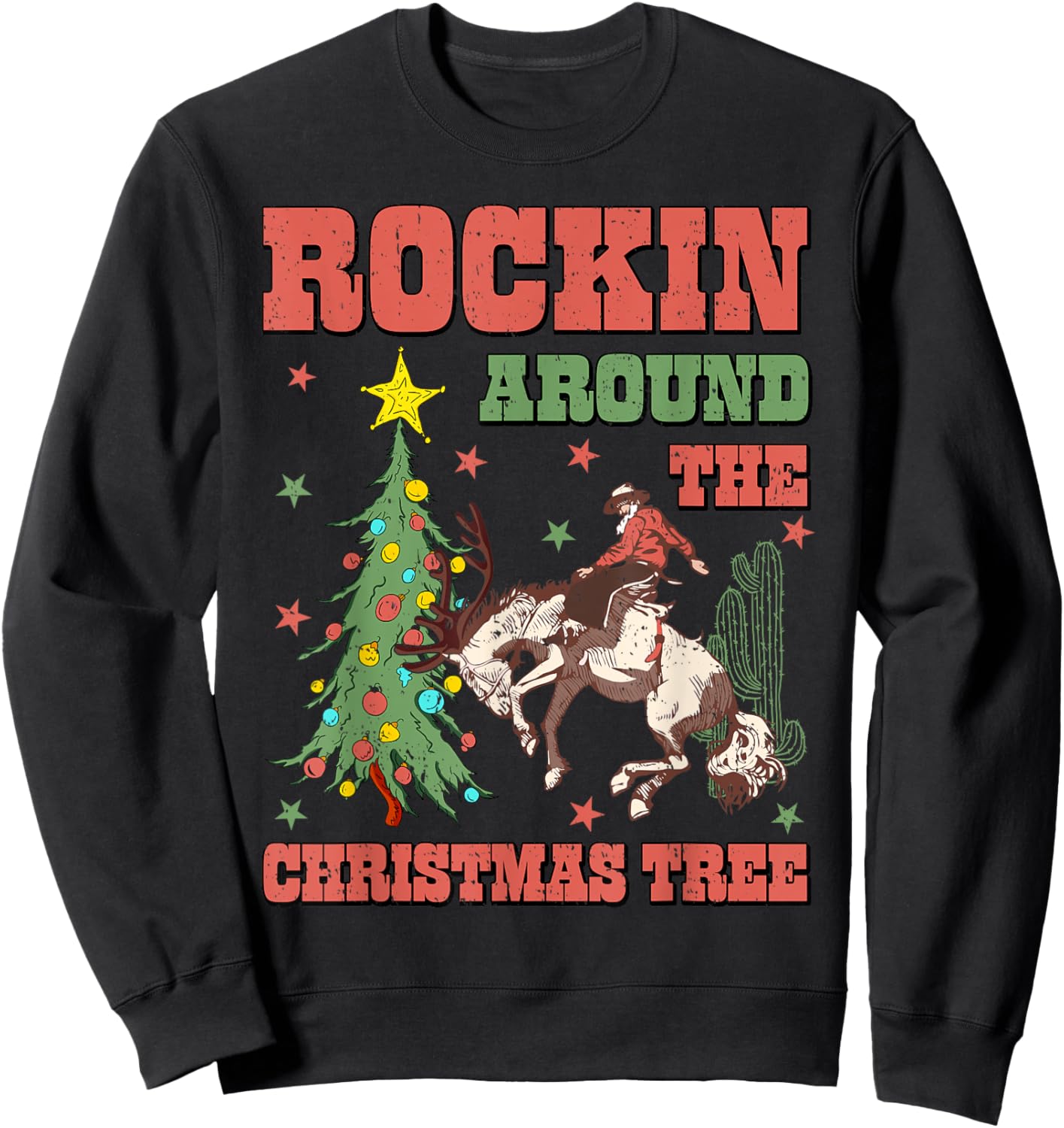 Rocking Around The Christmas Tree Cowboy Riding Horse Xmas Sweatshirt - Sweatshirt | Black