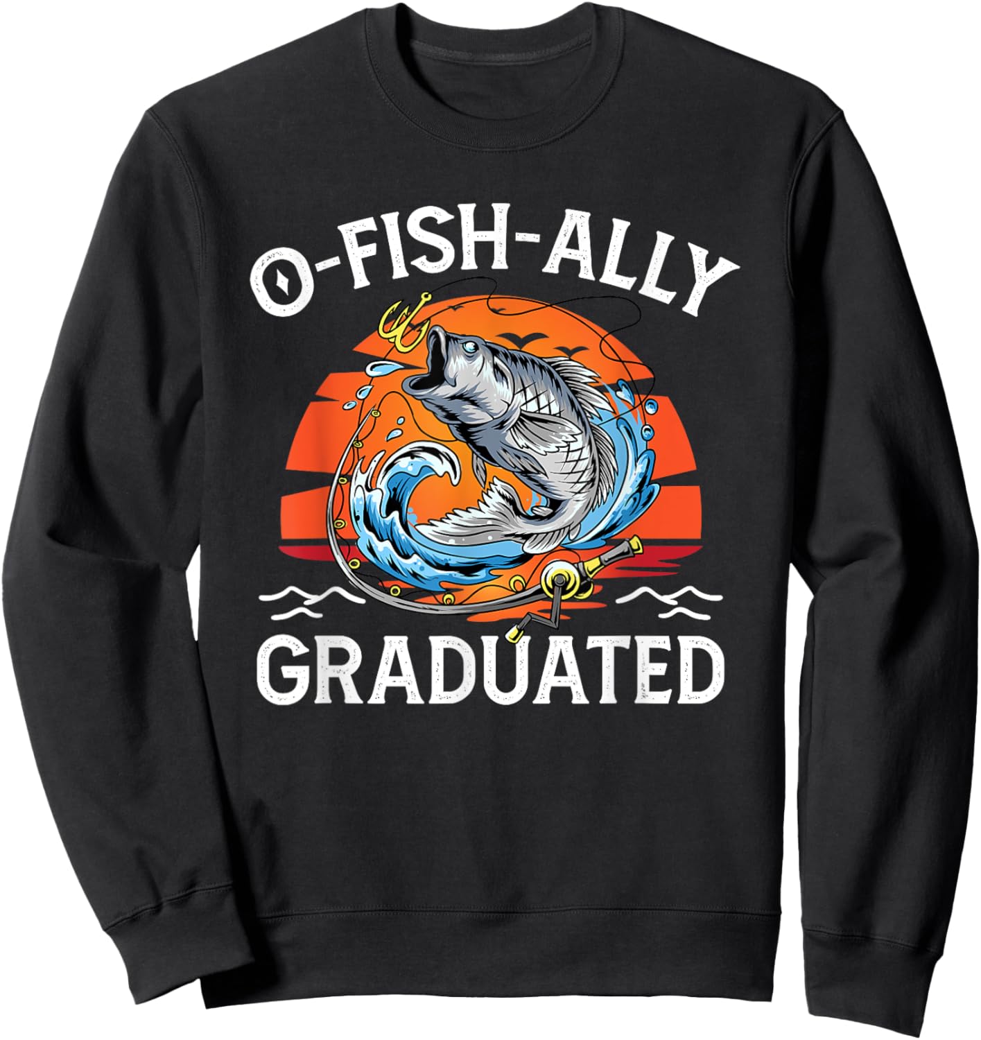Retro O-Fish-Ally Graduated Senior Graduation Fishing Sweatshirt - Sweatshirt | Black