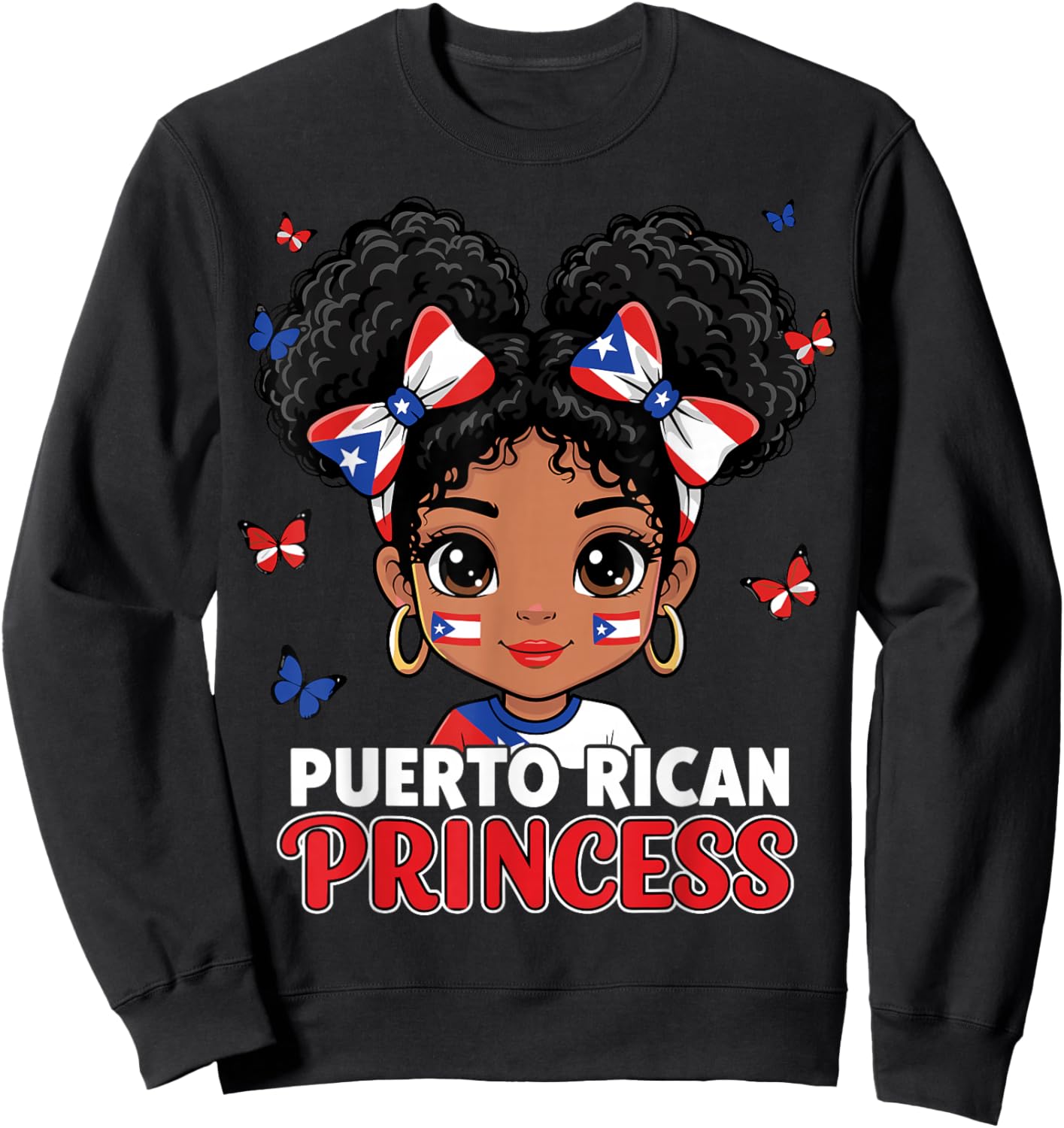 Puerto Rican Princess Puerto Rico Hispanic Heritage Sweatshirt - Sweatshirt | Black