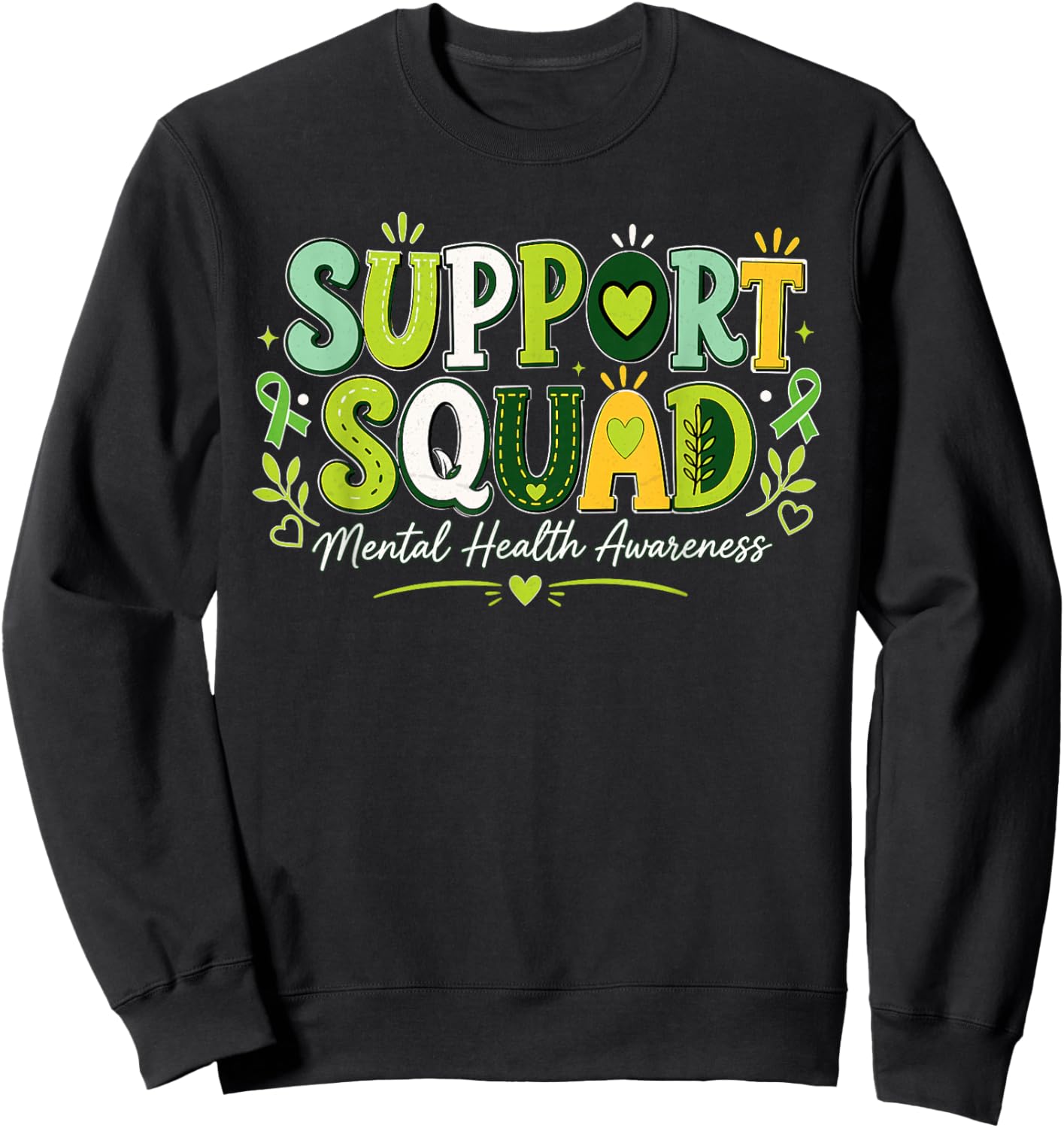 Groovy Support Squad Green Mental Health Awareness Month Sweatshirt - Sweatshirt | Black