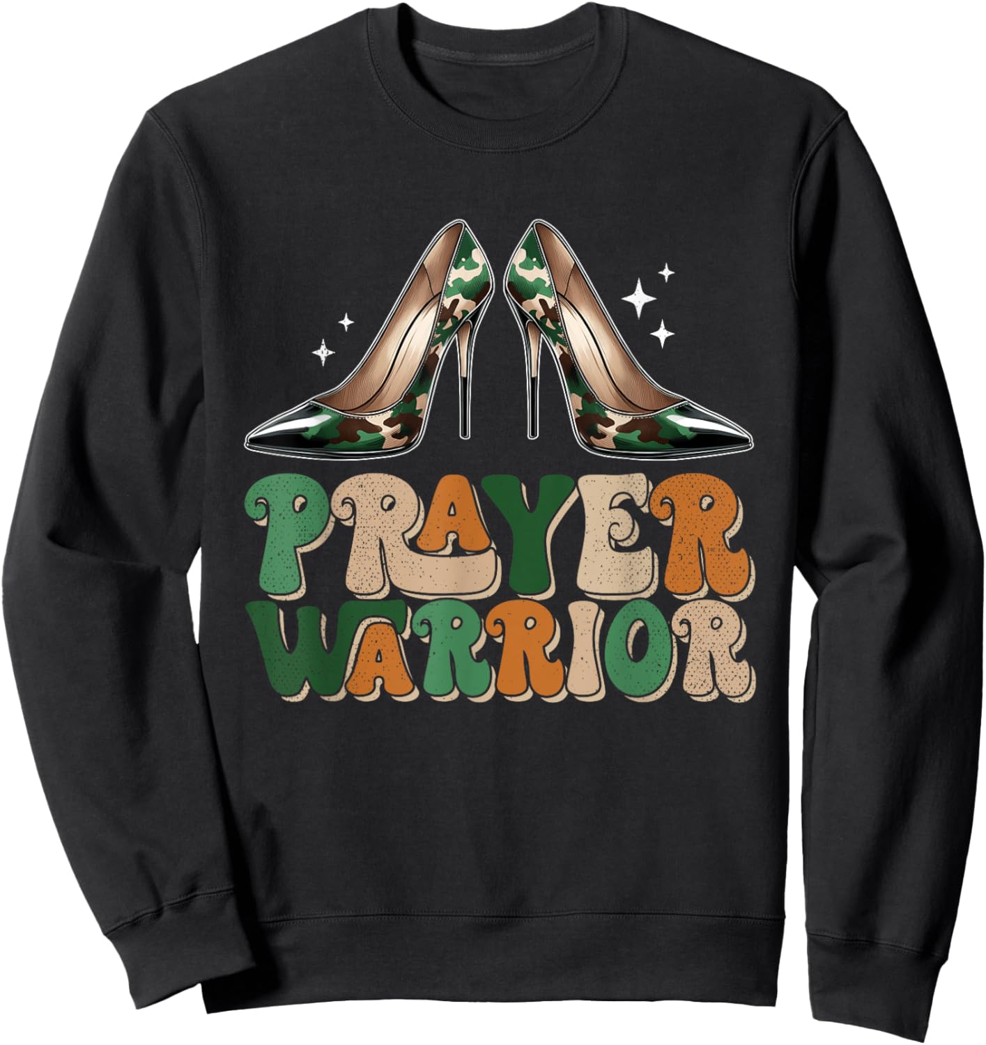 Camo Heels Prayer Warrior Faith God Christian Women Sweatshirt - Sweatshirt | Black
