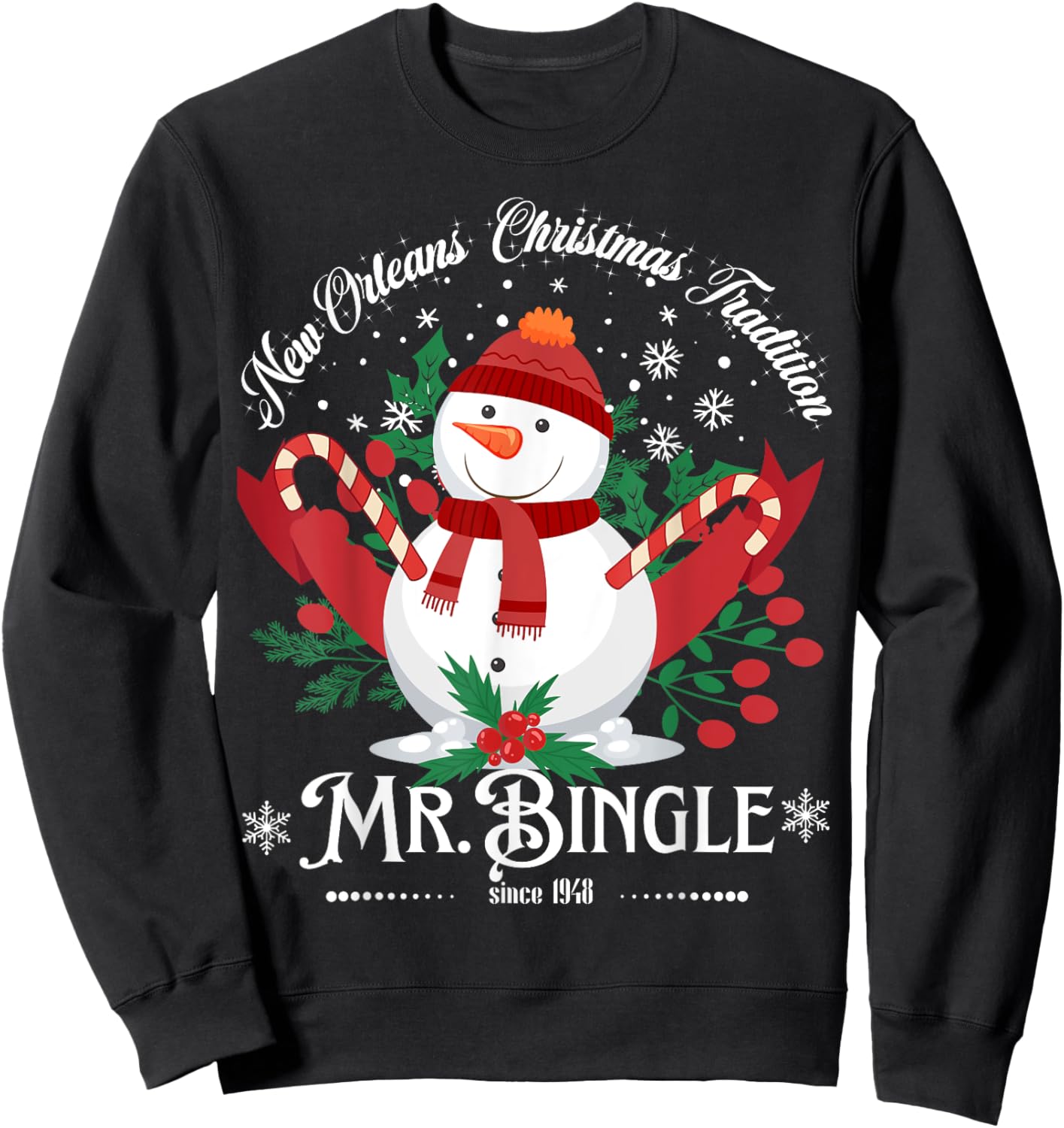 New Orleans Mr.Bingle Christmas Tradition Snowmen Christmas Sweatshirt - Sweatshirt | Black