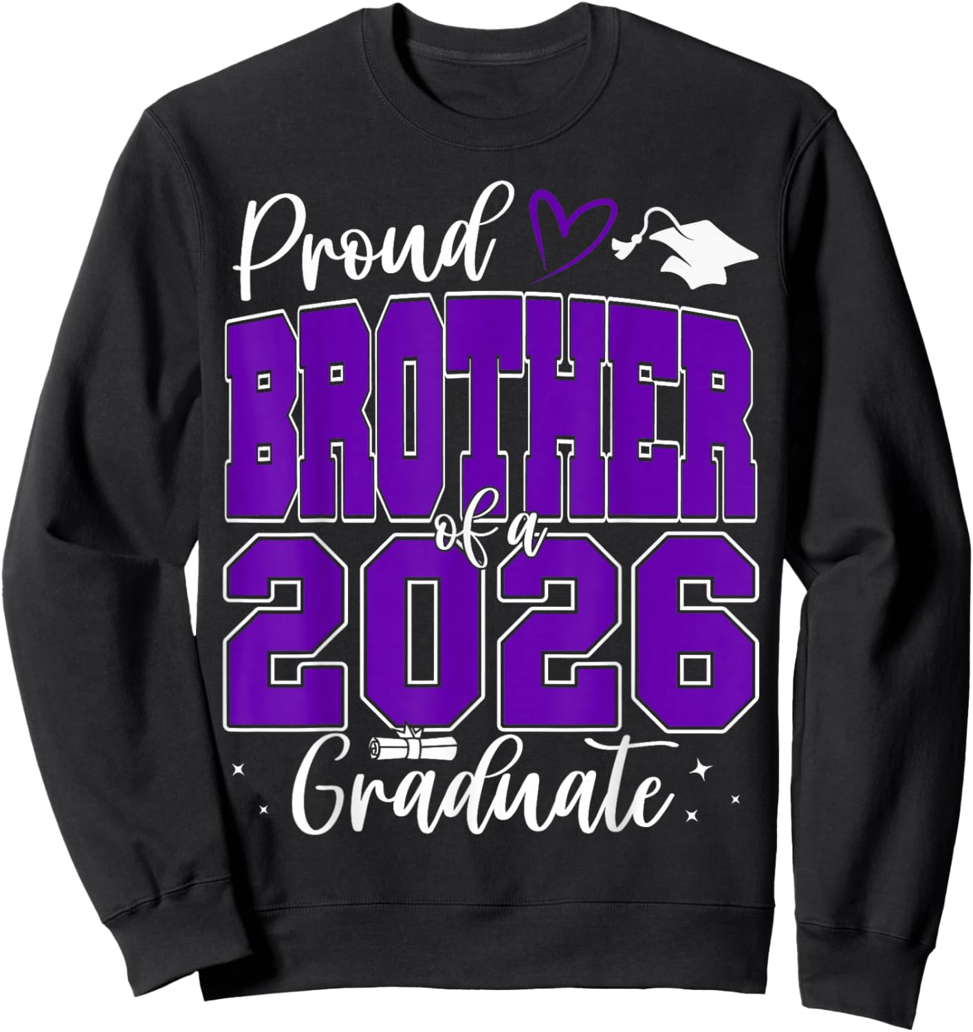 Proud Brother of a Class of 2026 Graduate Senior Graduation Sweatshirt - Sweatshirt | Black