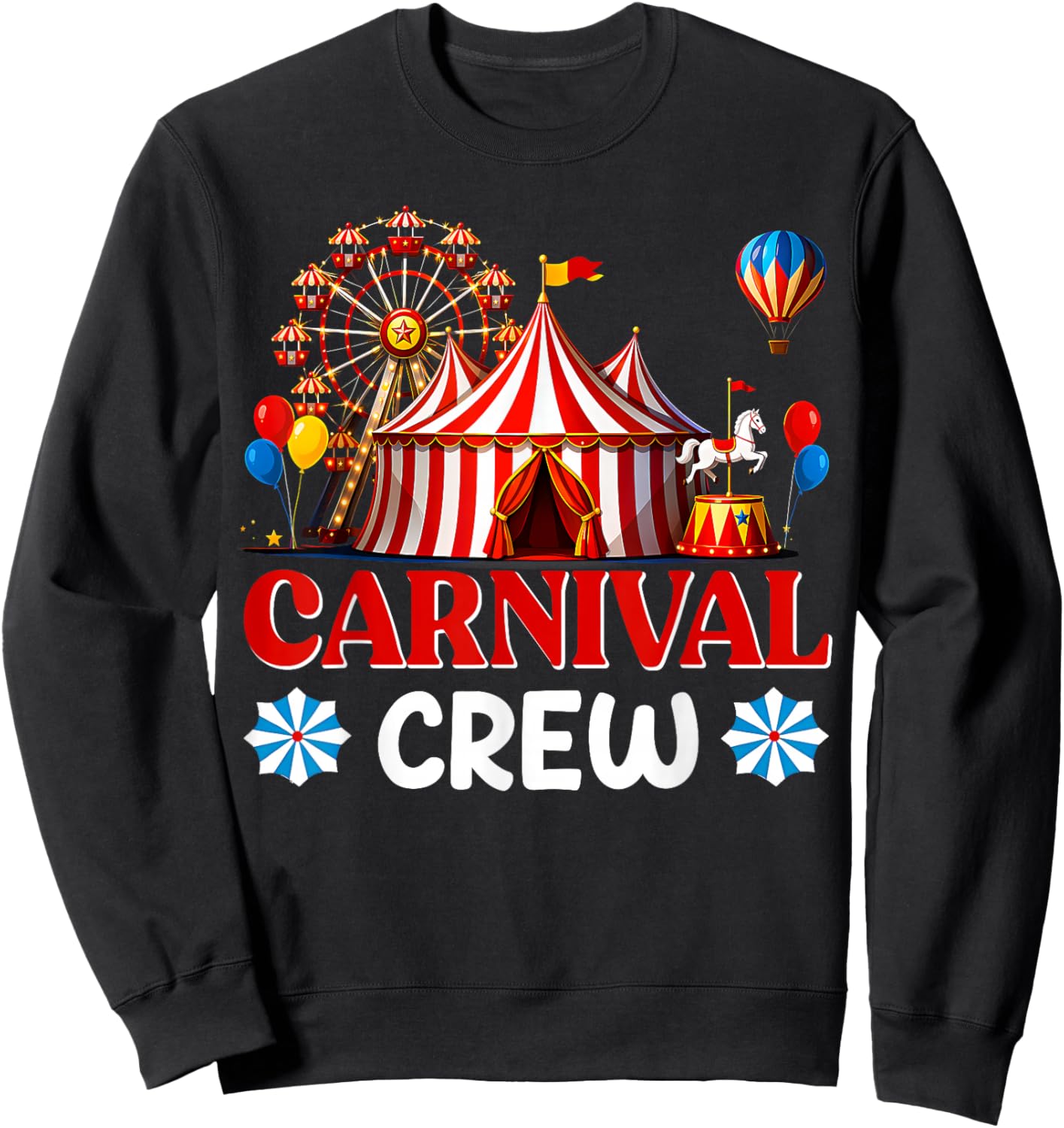 Carnival Crew Funny Circus Staff Costume Theme Party Sweatshirt - Sweatshirt | Black