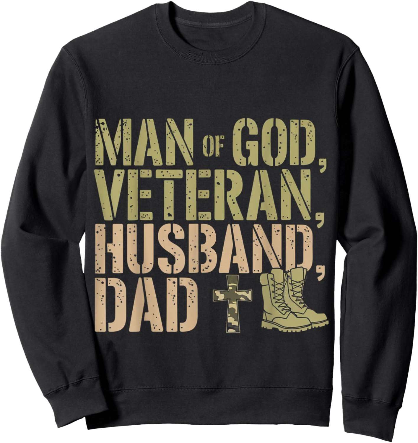 Man Of God Veteran Husband Dad Christian Jesus Camouflage Sweatshirt - Sweatshirt | Black