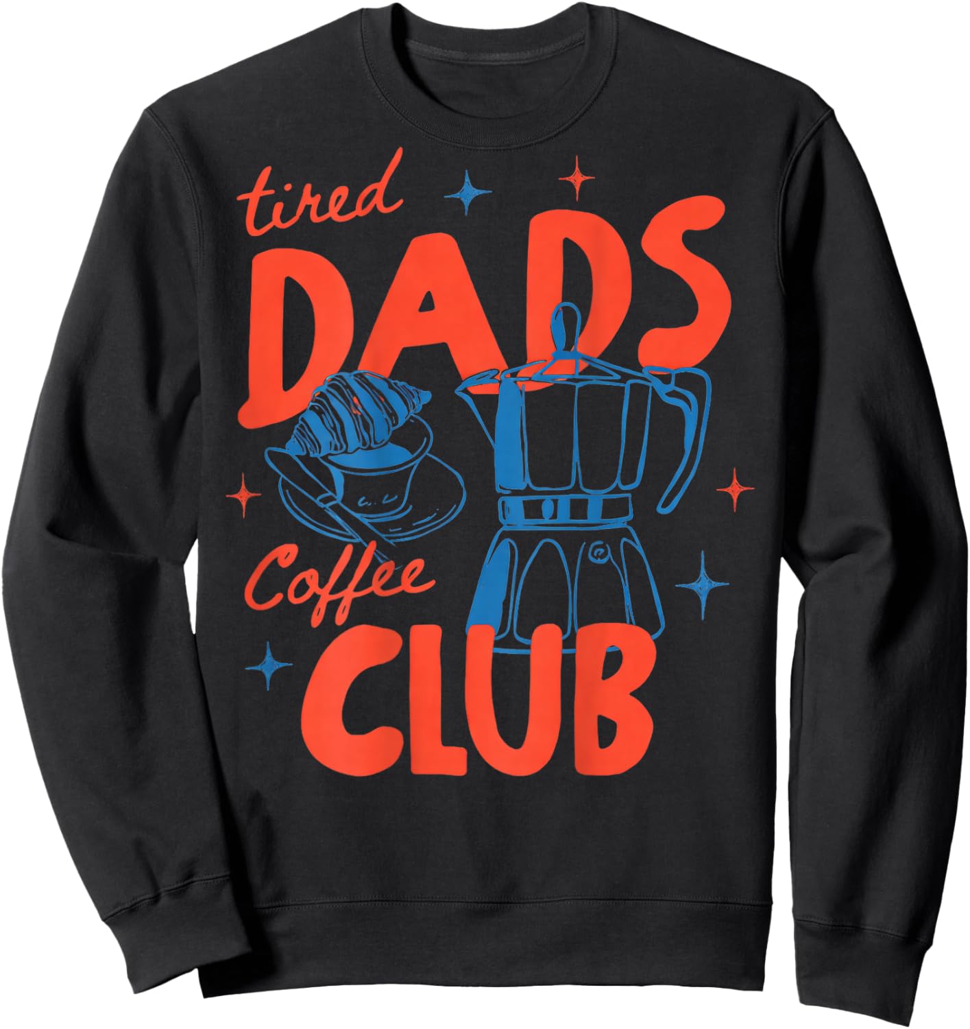 (Auf der Rückseite) Müde Dads Coffee Club Daddy Retro Vatertag Sweatshirt - Sweatshirt | Black