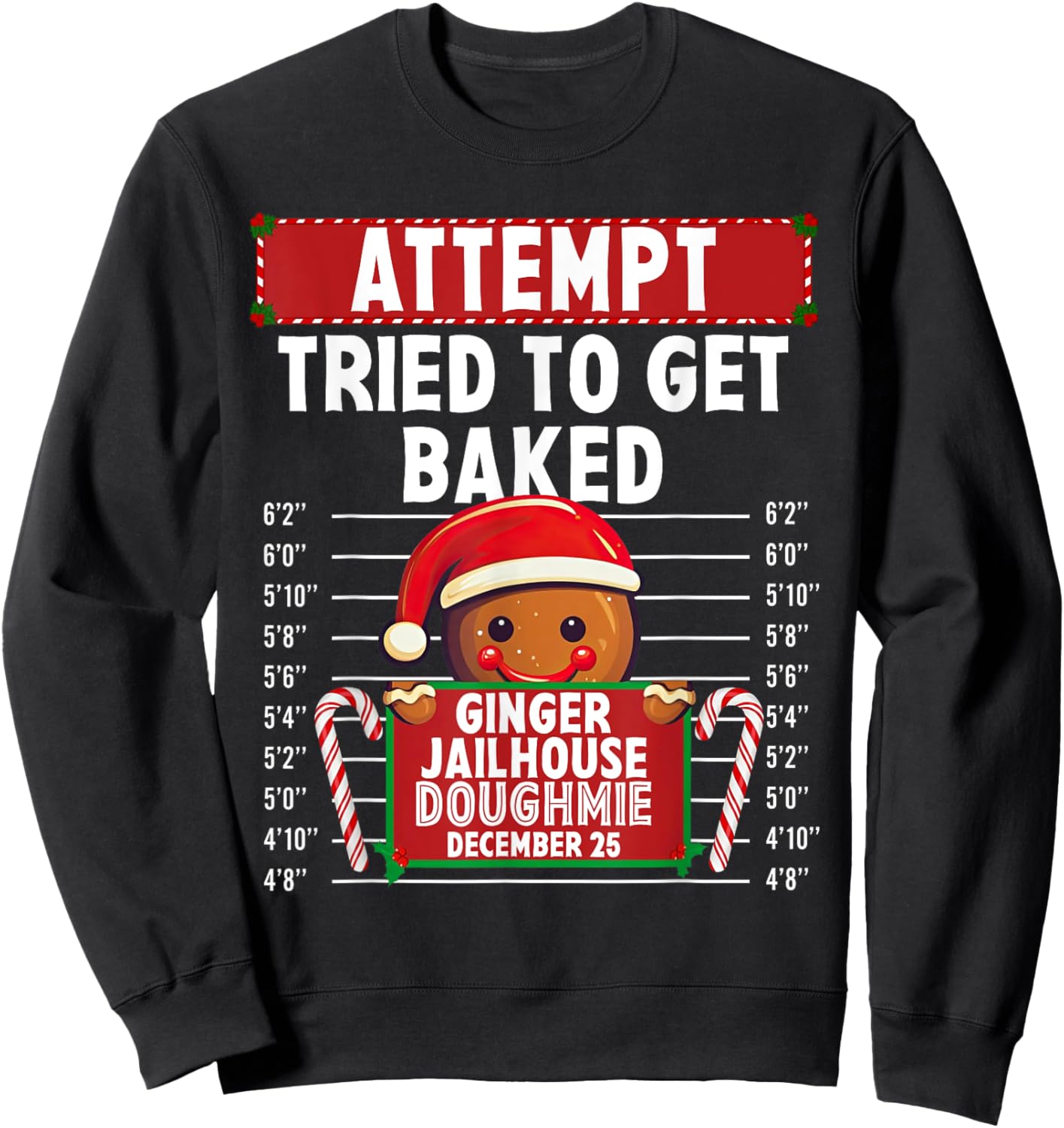 Attempt Ginger Jailhouse Christmas Xmas Gingerbread Holiday Sweatshirt - Sweatshirt | Black