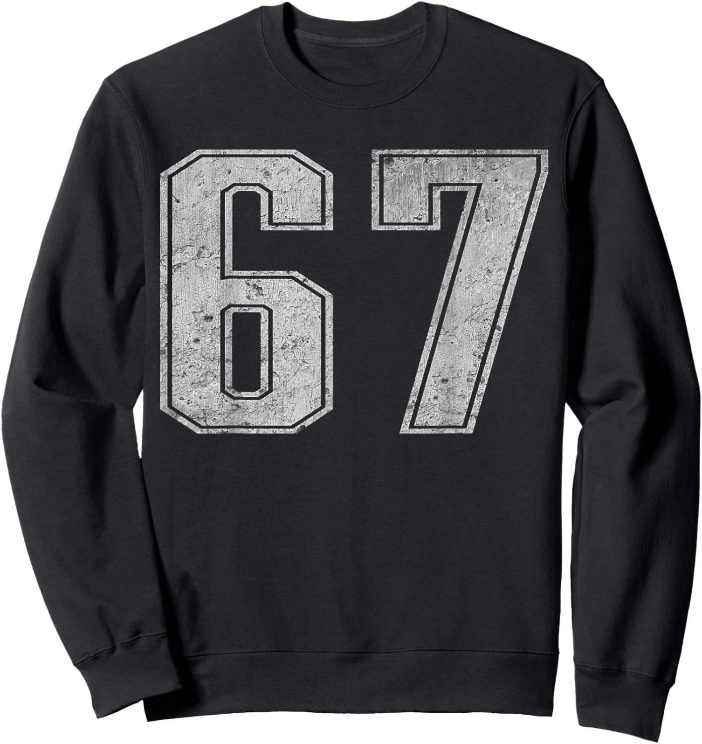 Number 67 Funny Six Seven 6 7 Meme Gen Alpha Slang Sweatshirt - Sweatshirt | Black
