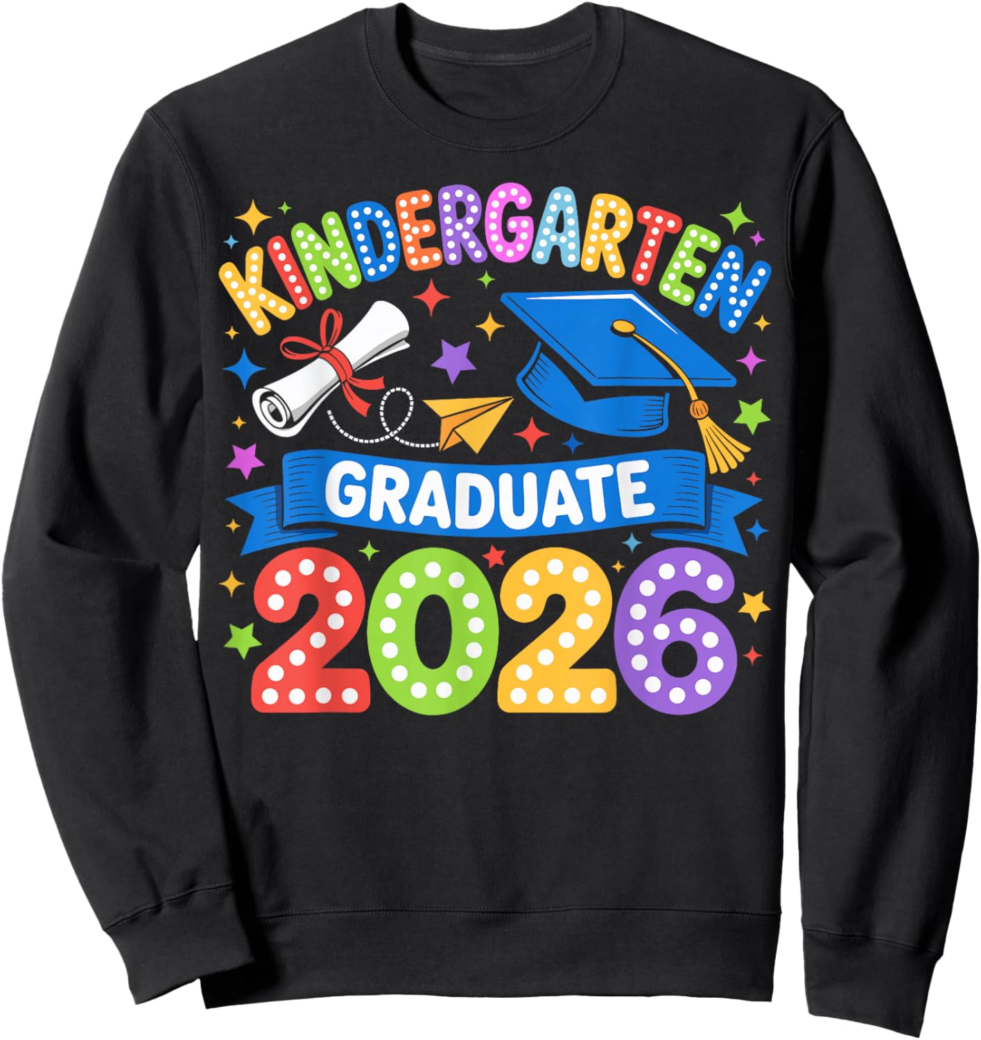 Kindergarten Graduation 2026 Graduate Kids Boys Girls Grad Sweatshirt - Sweatshirt | Black