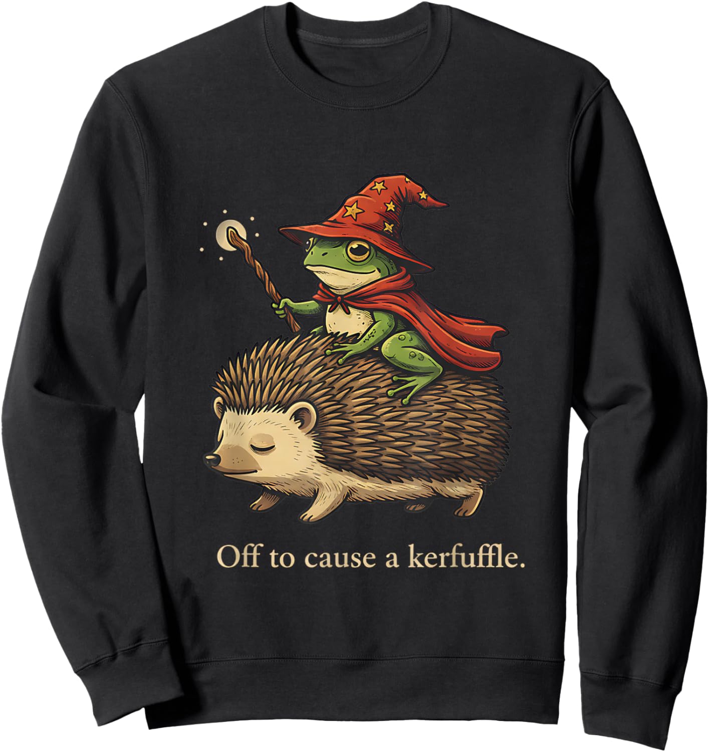 Off to Cause A Kerfuffle - Funny Meme Whimsical Frog Wizard Sweatshirt - Sweatshirt | Black