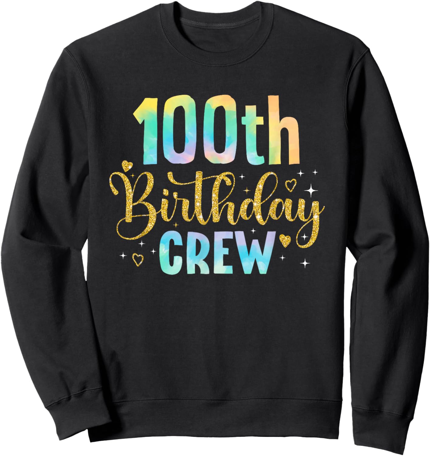 100 Year Old Birthday Party Group Family 100th Birthday Crew Sweatshirt - Sweatshirt | Black