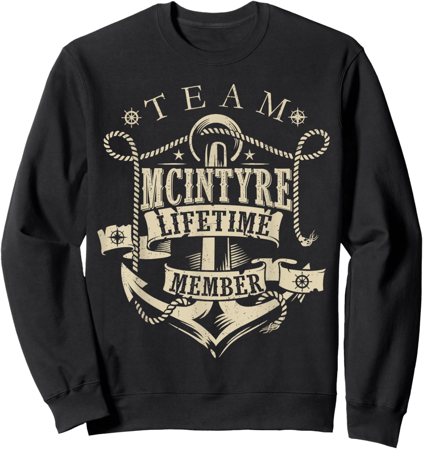 Team McINTYRE Lifetime Member Vintage McINTYRE Family Name Sweatshirt - Sweatshirt | Black
