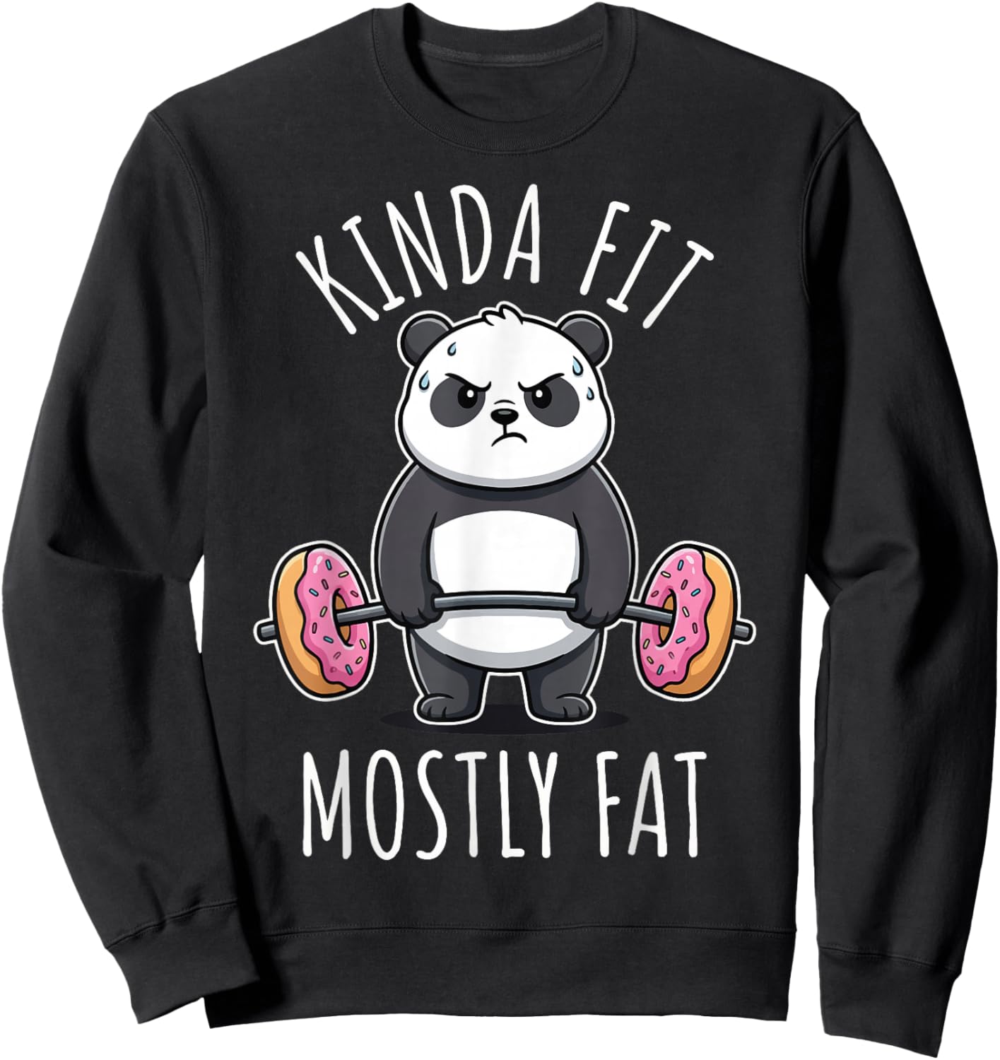 Kinda Fit Mostly Fat Sweatshirt - Sweatshirt | Black