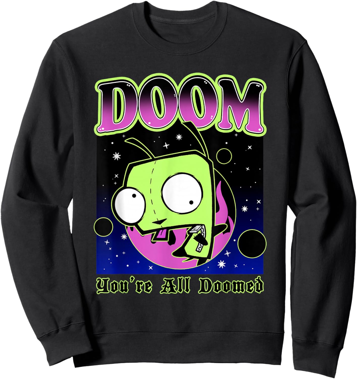 Invader Zim You are All Doomed Gir in Space Sweatshirt - Sweatshirt | Black