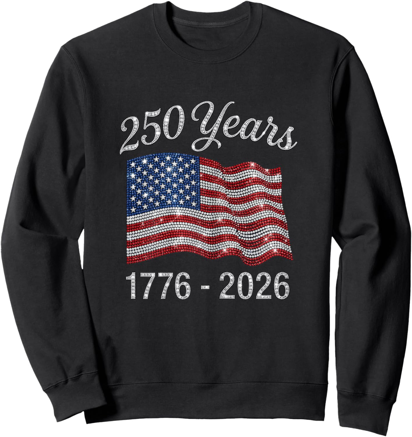 250 Anniversary USA Women Patriotic 1776 America 250th Sweatshirt - Sweatshirt | Black