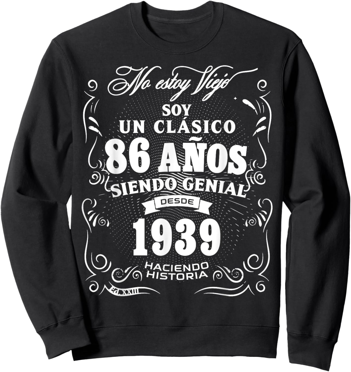 Vintage 86th Birthday Men Funny 1939 86 Birthday Spanish Sweatshirt - Sweatshirt | Black