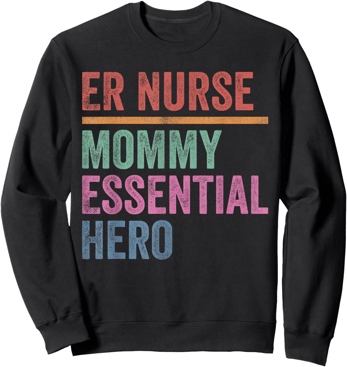 ER Nurse Mommy Essential Hero Vintage Sweatshirt - Sweatshirt | Black