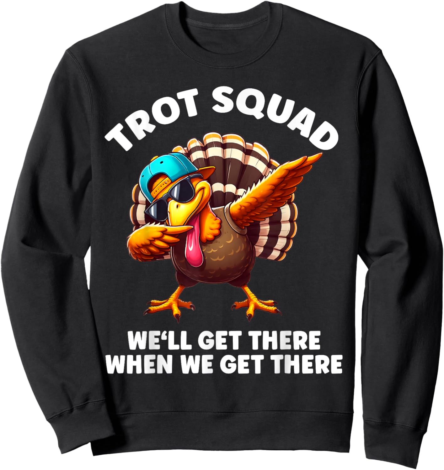 Turkey Running Outfit Gear Costume Turkey Trot Thanksgiving Sweatshirt - Sweatshirt | Black