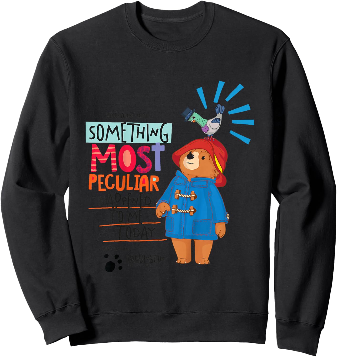 The Adventures of Paddington Have Something Very Strange for Kids Sweatshirt - Sweatshirt | Black