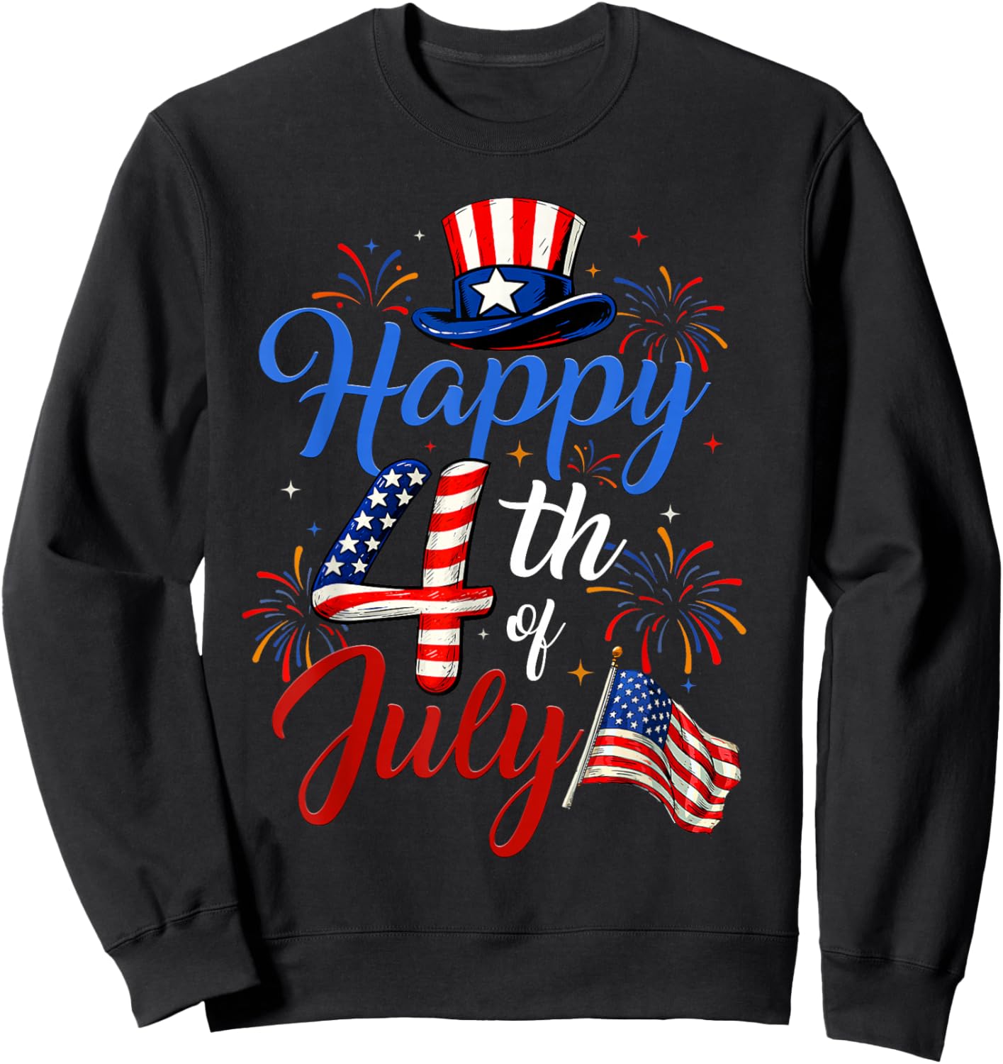 Happy 4th of July Shirt Men Women Patriotic American US Flag Sweatshirt - Sweatshirt | Black