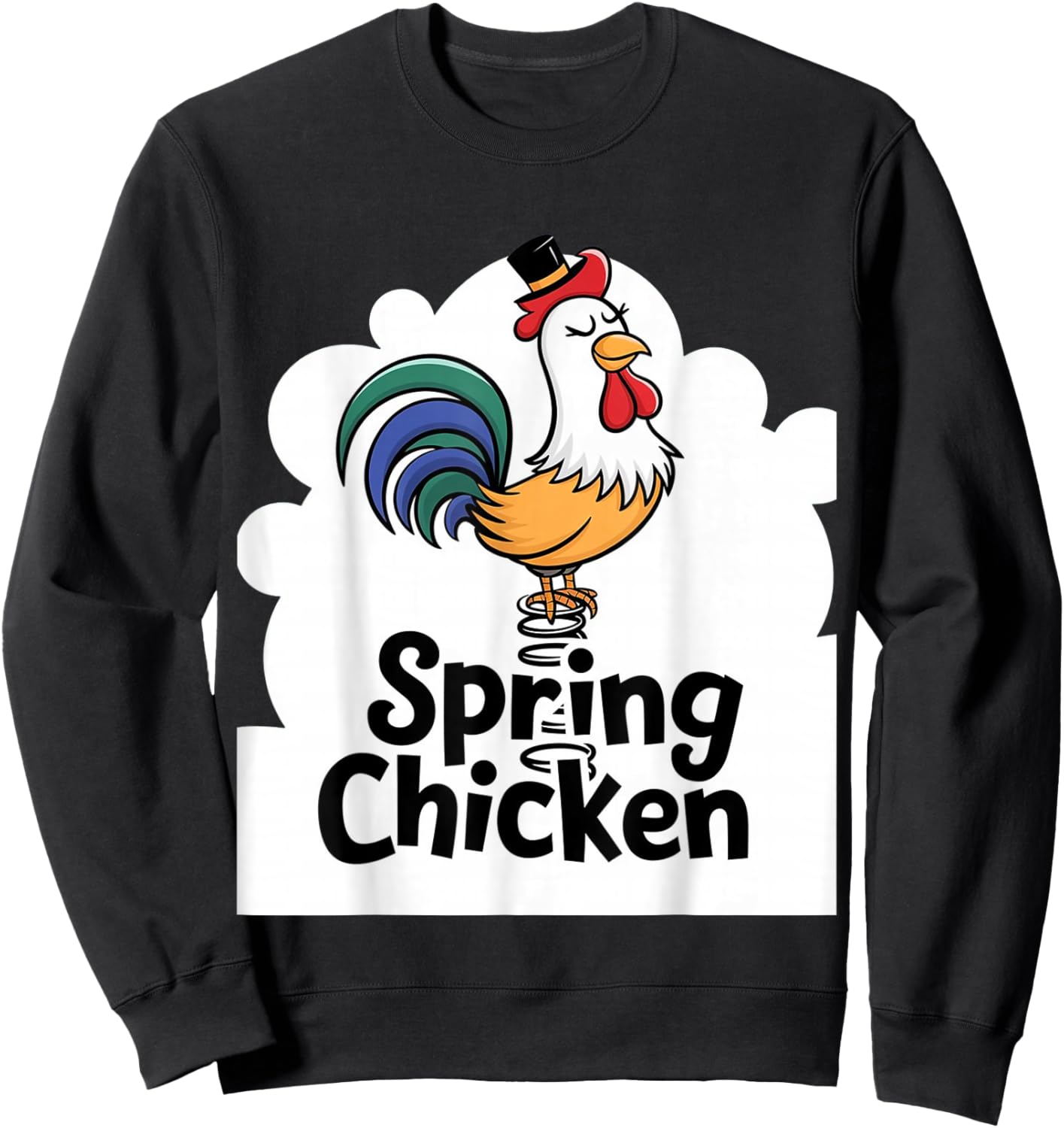 Spring Chicken Chicken On Pogo Stick Funny Chicken Sweatshirt - Sweatshirt | Black
