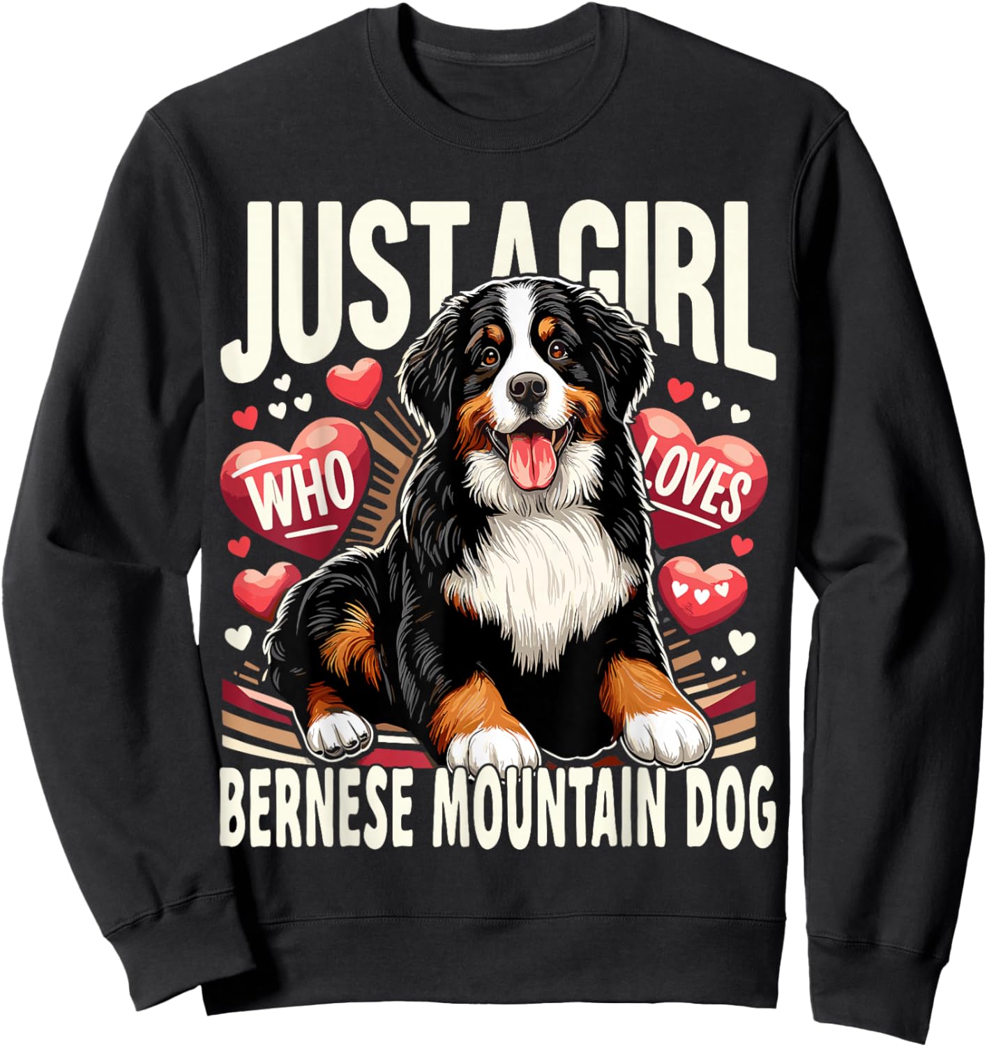Just a Girl Who Loves Bernese Mountain Berner Dog Sweatshirt - Sweatshirt | Black