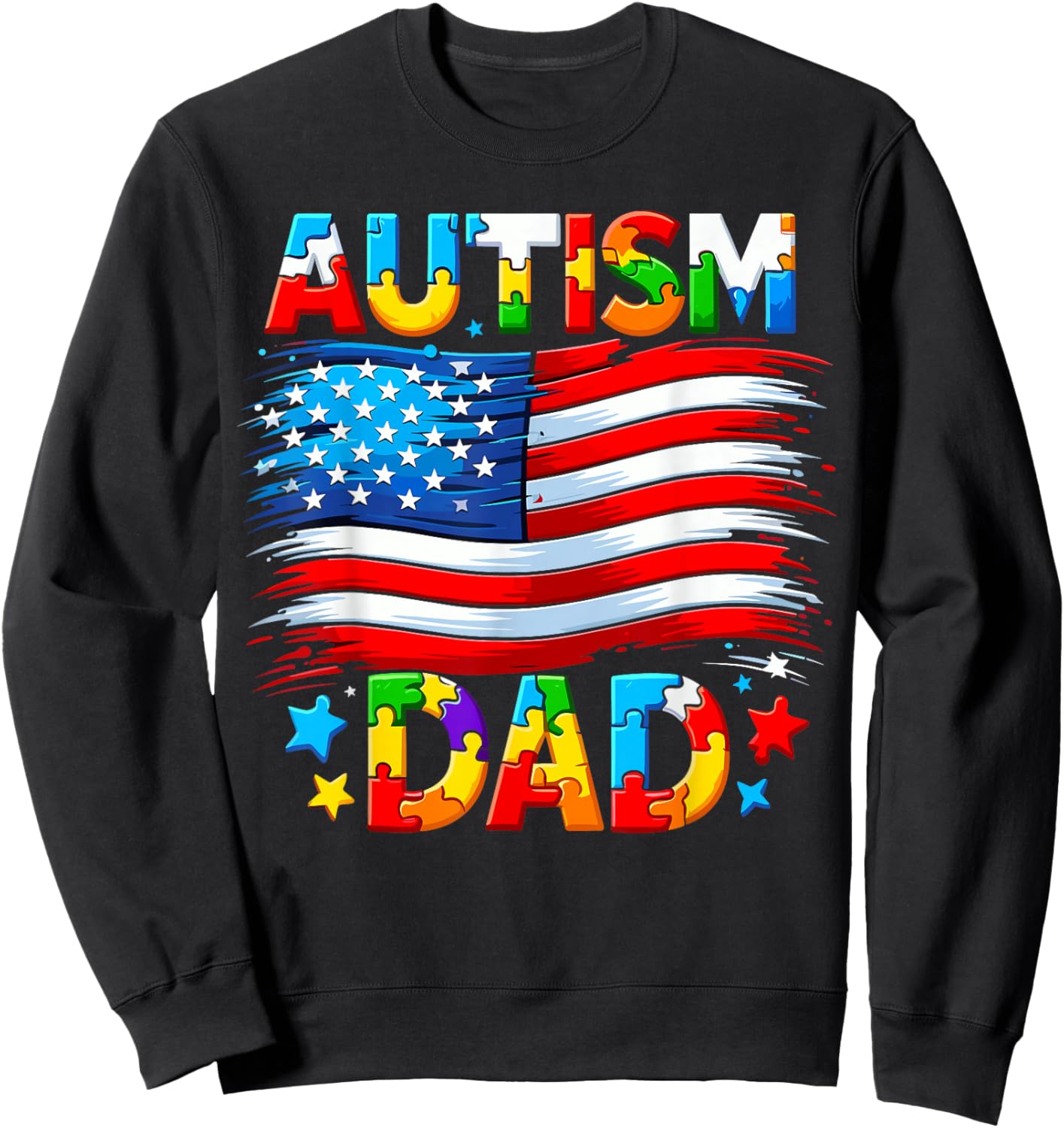 Autism Dad Awareness USA American Flag Sweatshirt - Sweatshirt | Black
