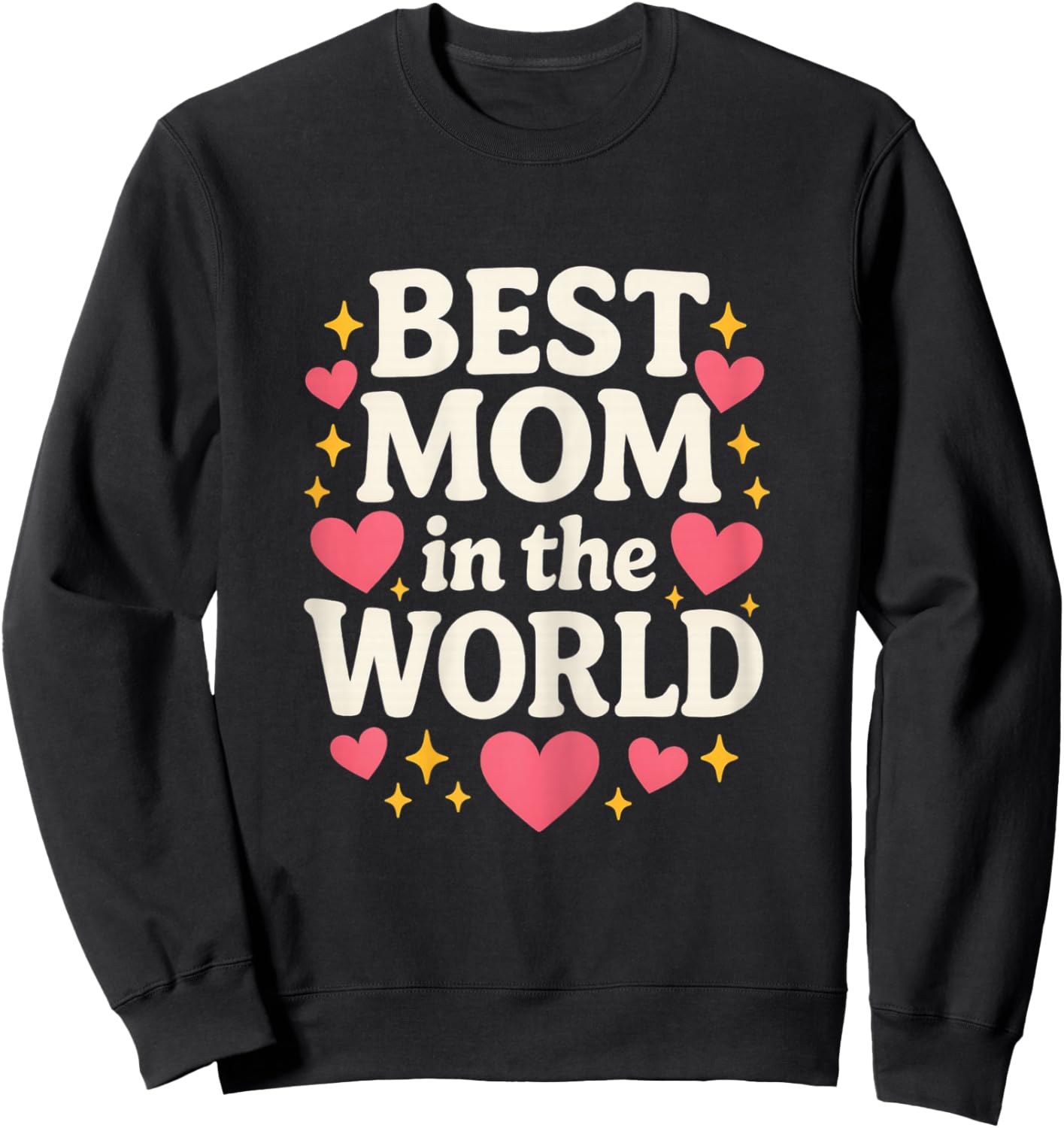 Best Mom in The World Retro Best Mom Ever Mothers Day Women Sweatshirt - Sweatshirt | Black