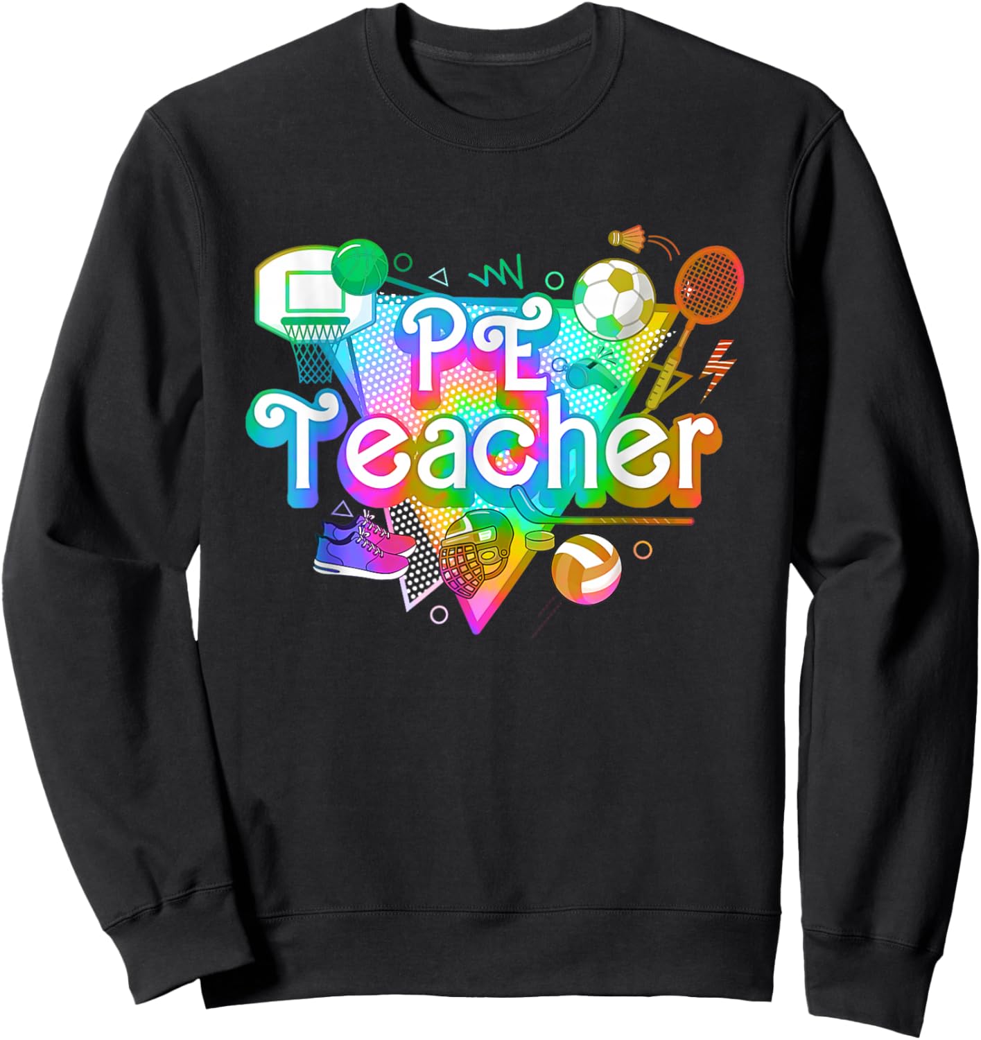 PE Teacher Tie Dye Sweatshirt - Sweatshirt | Black