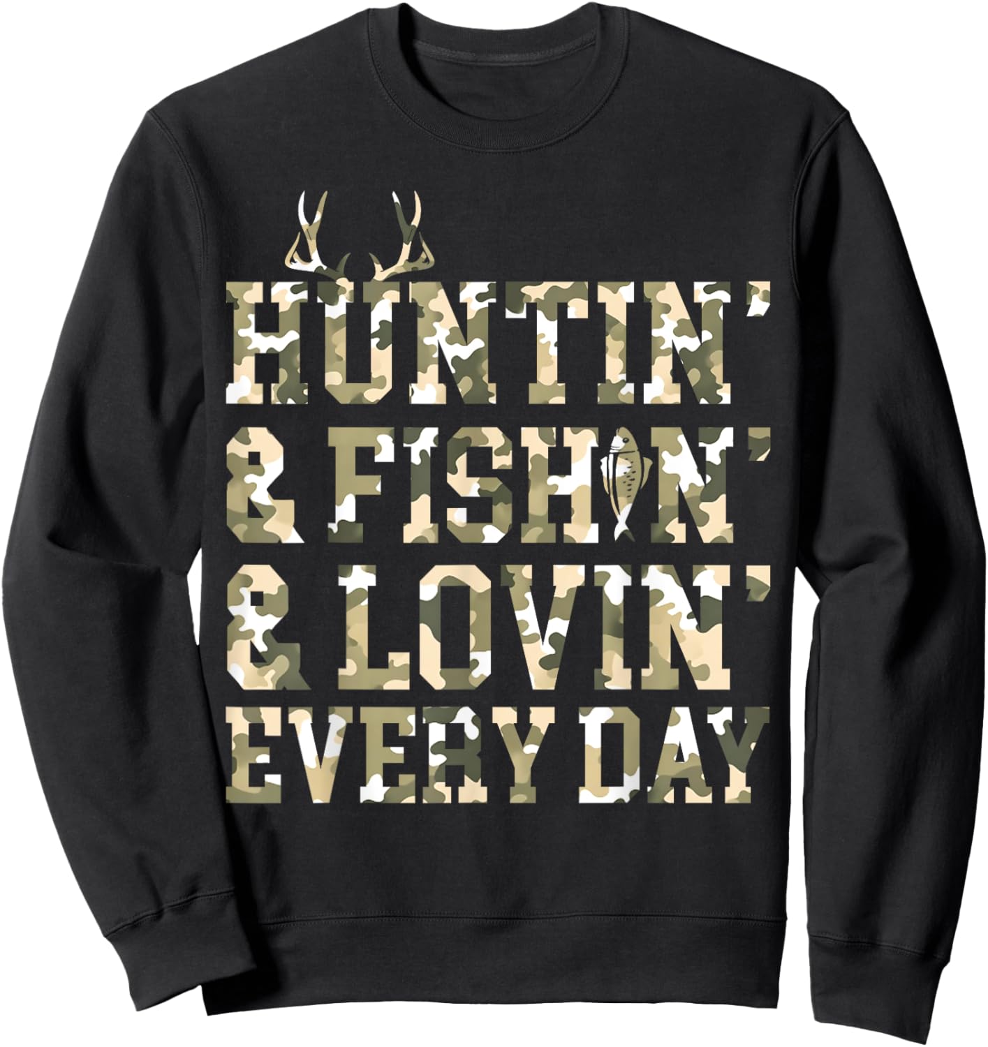 Hunting Fishing Loving Every Day Camo US Flag Hunting Season Sweatshirt - Sweatshirt | Black