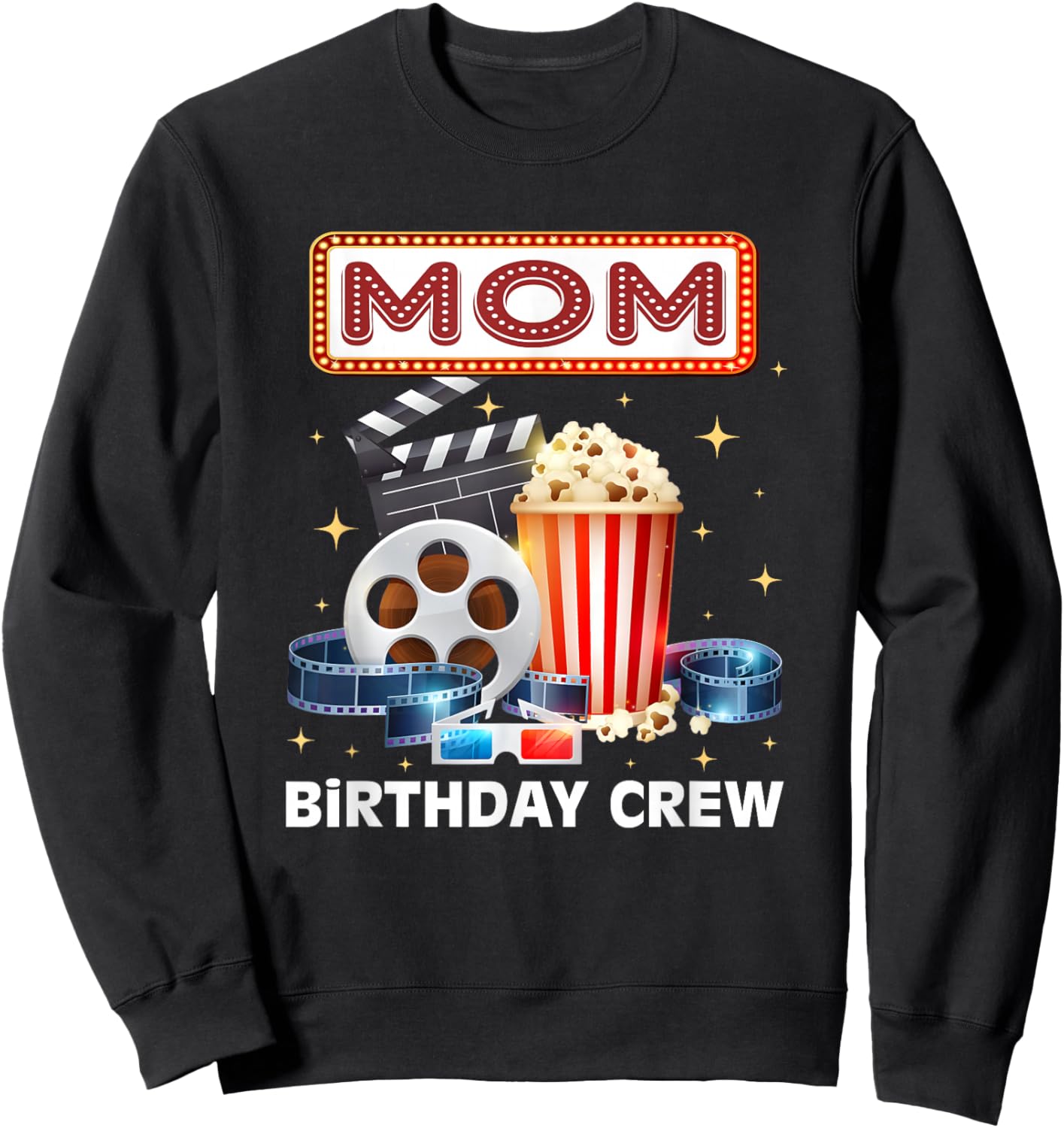 Mom Birthday Crew Movie Night Theme Matching Party Sweatshirt - Sweatshirt | Black
