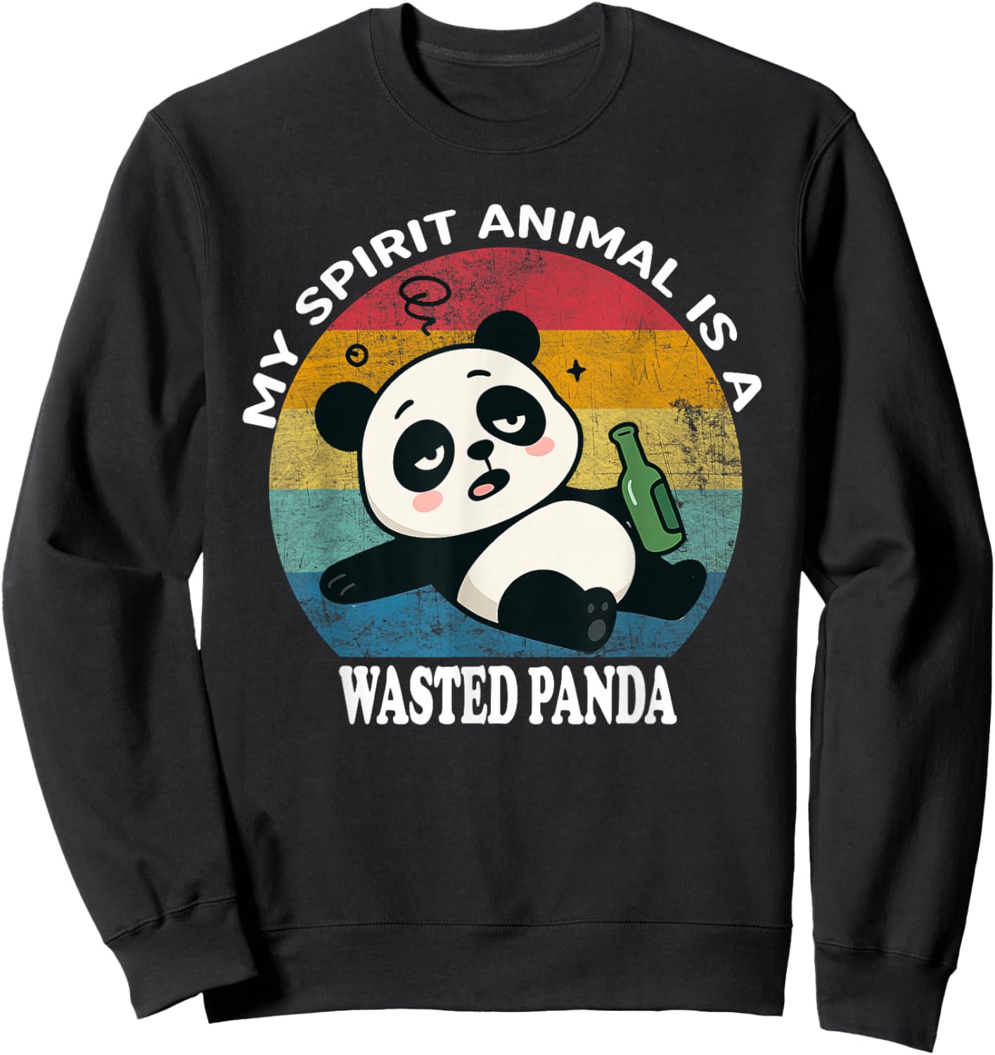 Wasted Panda is My Spirit Animal Funny Racoon Meme Sweatshirt - Sweatshirt | Black