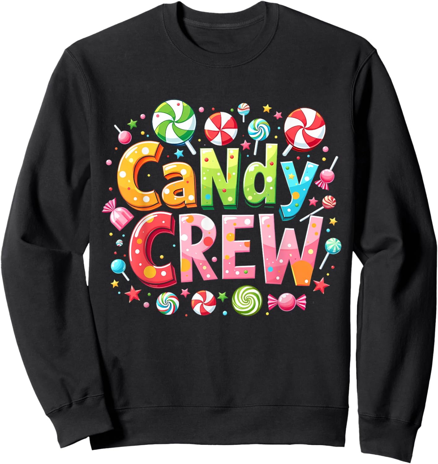 Candy Crew Decorations Sweetie Candy Squad Sweatshirt - Sweatshirt | Black
