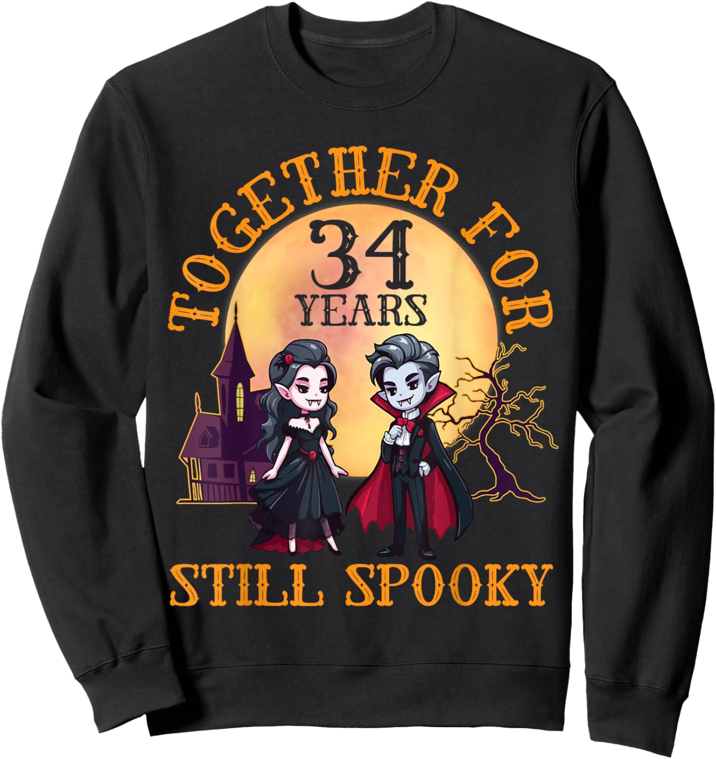Vampire Couple Marry Together for 34 Years and Still Spooky Sweatshirt - Sweatshirt | Black
