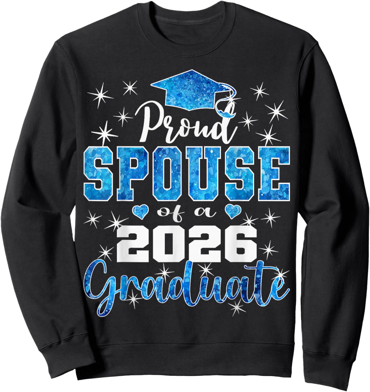 Super Proud Spouse of 2026 Graduate Senior Graduation Family Sweatshirt - Sweatshirt | Black
