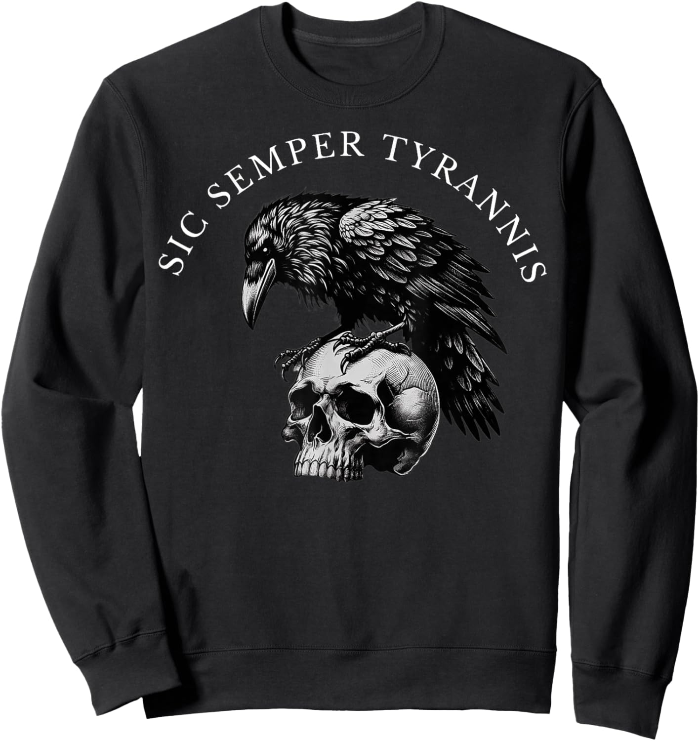 Sic Semper Tyrannis & Raven Skull Sweatshirt - Sweatshirt | Black