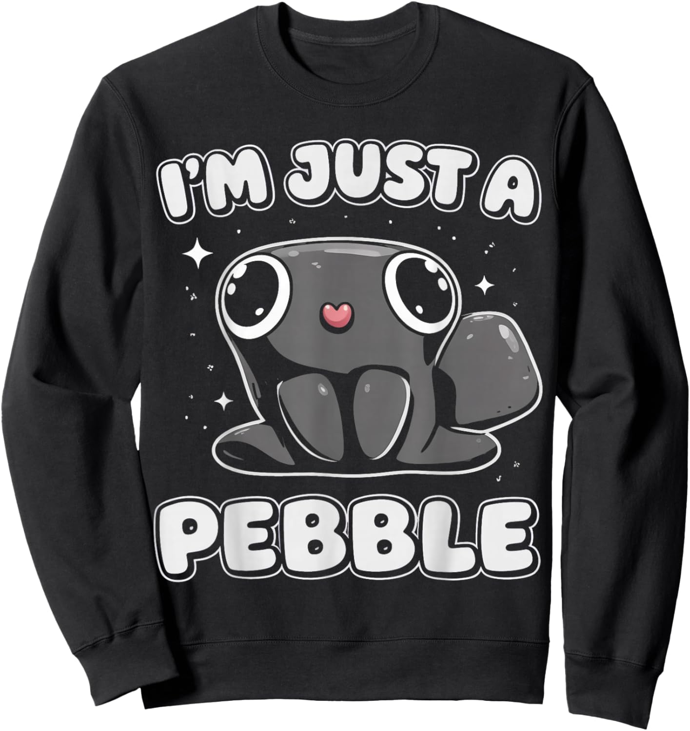 Geology I'm Just A Pebble Funny Stone Collector Sweatshirt - Sweatshirt | Black