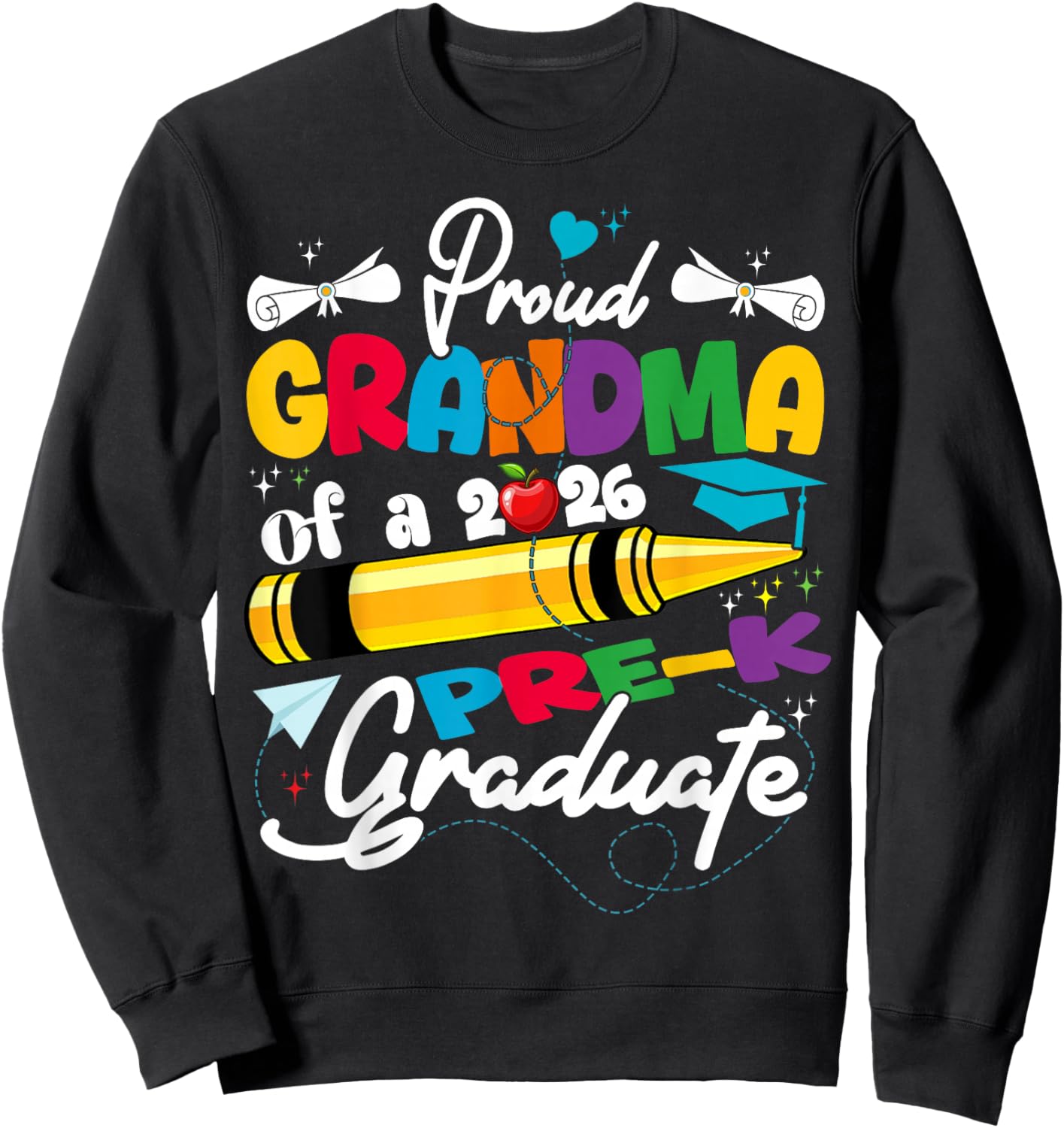 Proud Grandma of 2026 Pre-K Graduate Mothers Day Graduation Sweatshirt - Sweatshirt | Black