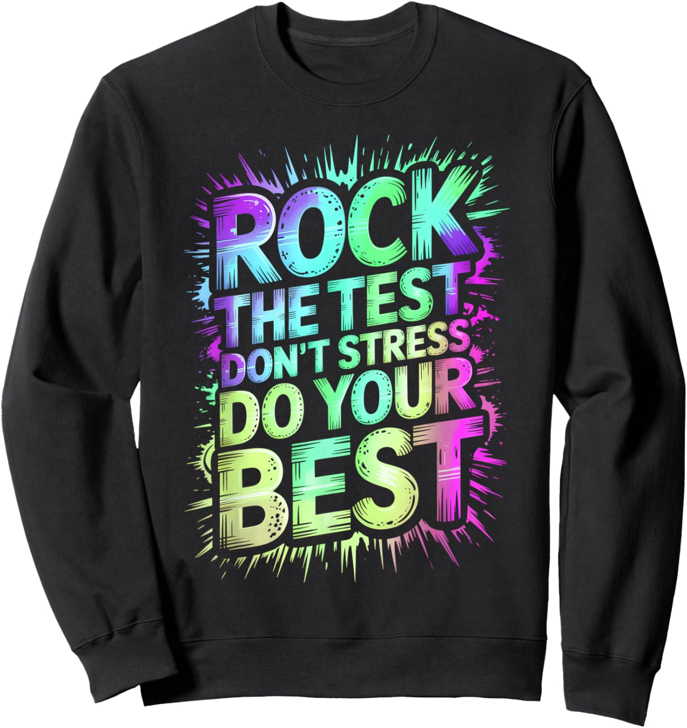 Cool Rock THE Test DO Your Best Teacher ELA Crew Science Sweatshirt - Sweatshirt | Black