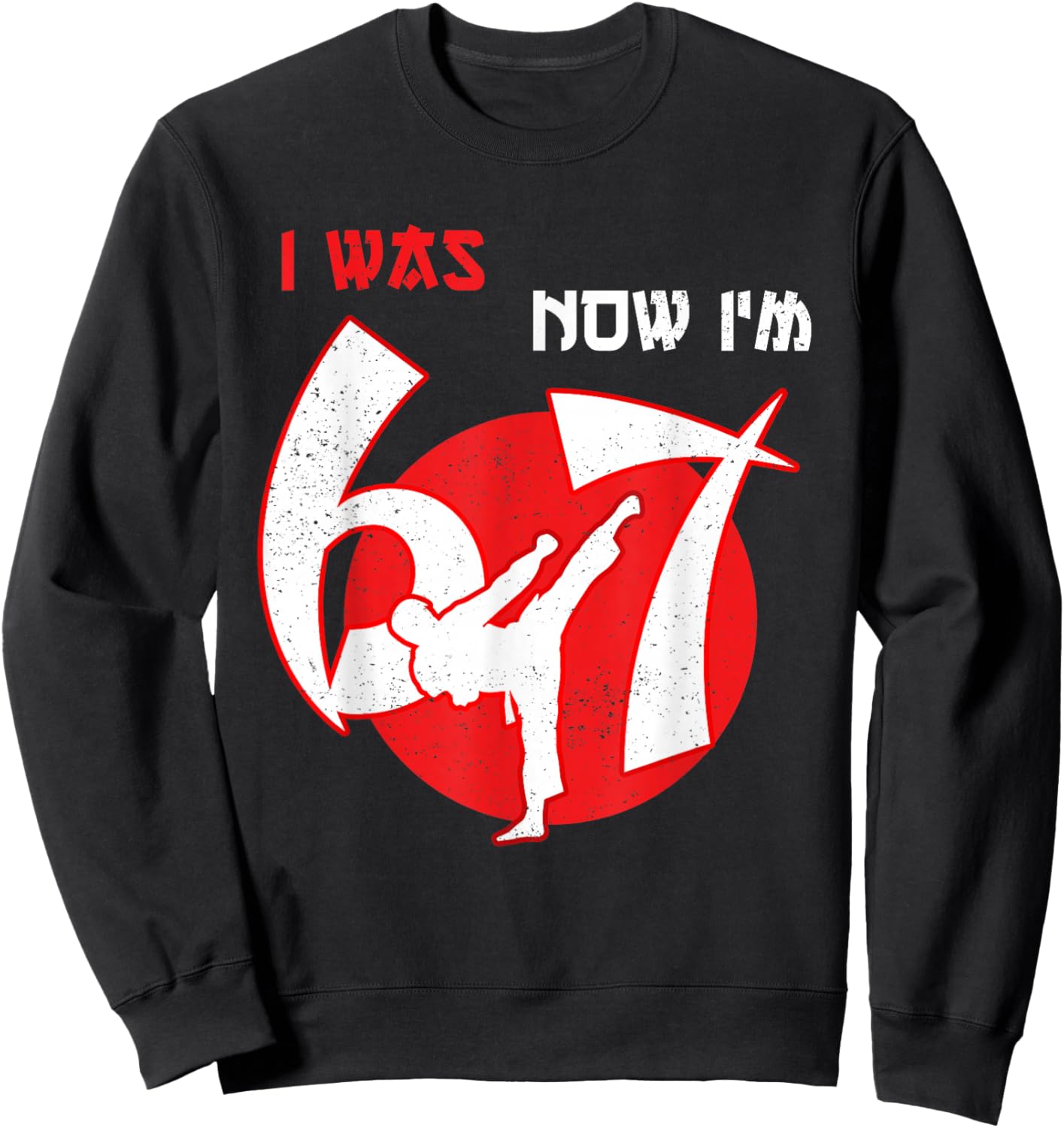 I was 6 Now I'm 7 7th Karate Taekwondo Birthday Martial Arts Sweatshirt - Sweatshirt | Black