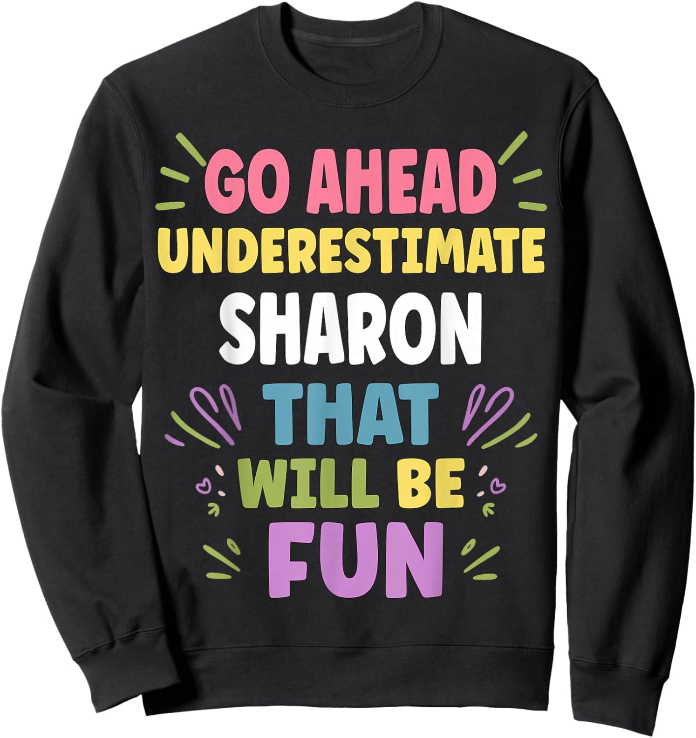Sharon Personalized Women's Gift Custom Sharon Sweatshirt - Sweatshirt | Black