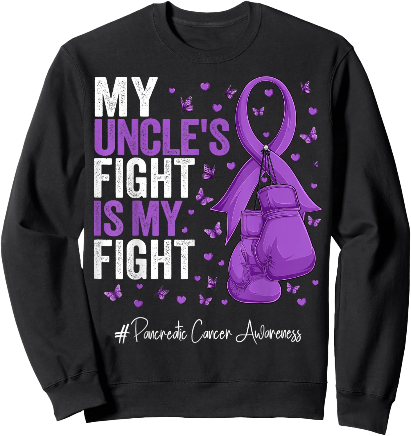 Purple Ribbon Uncle Pancreatic Cancer Awareness Sweatshirt - Sweatshirt | Black
