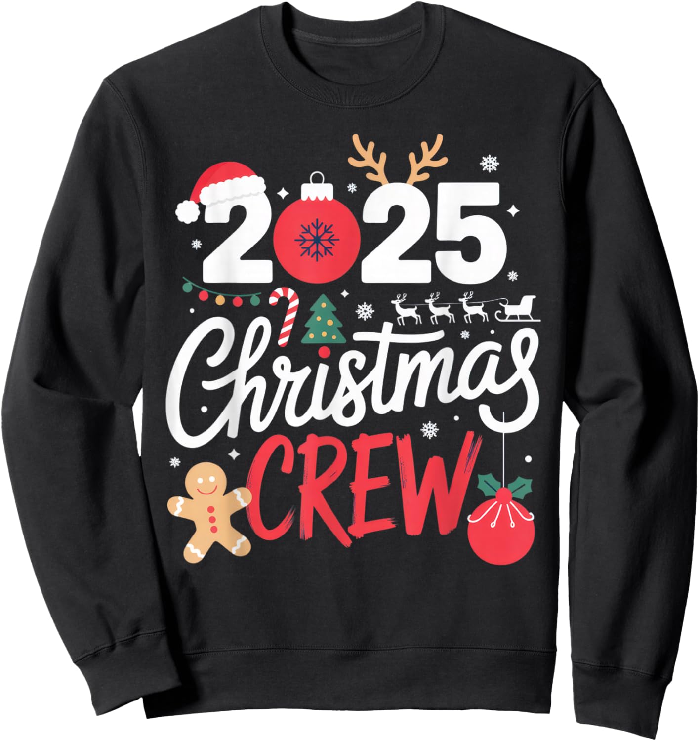 2025 Christmas Crew Festive Family Friends Holiday Sweatshirt - Sweatshirt | Black