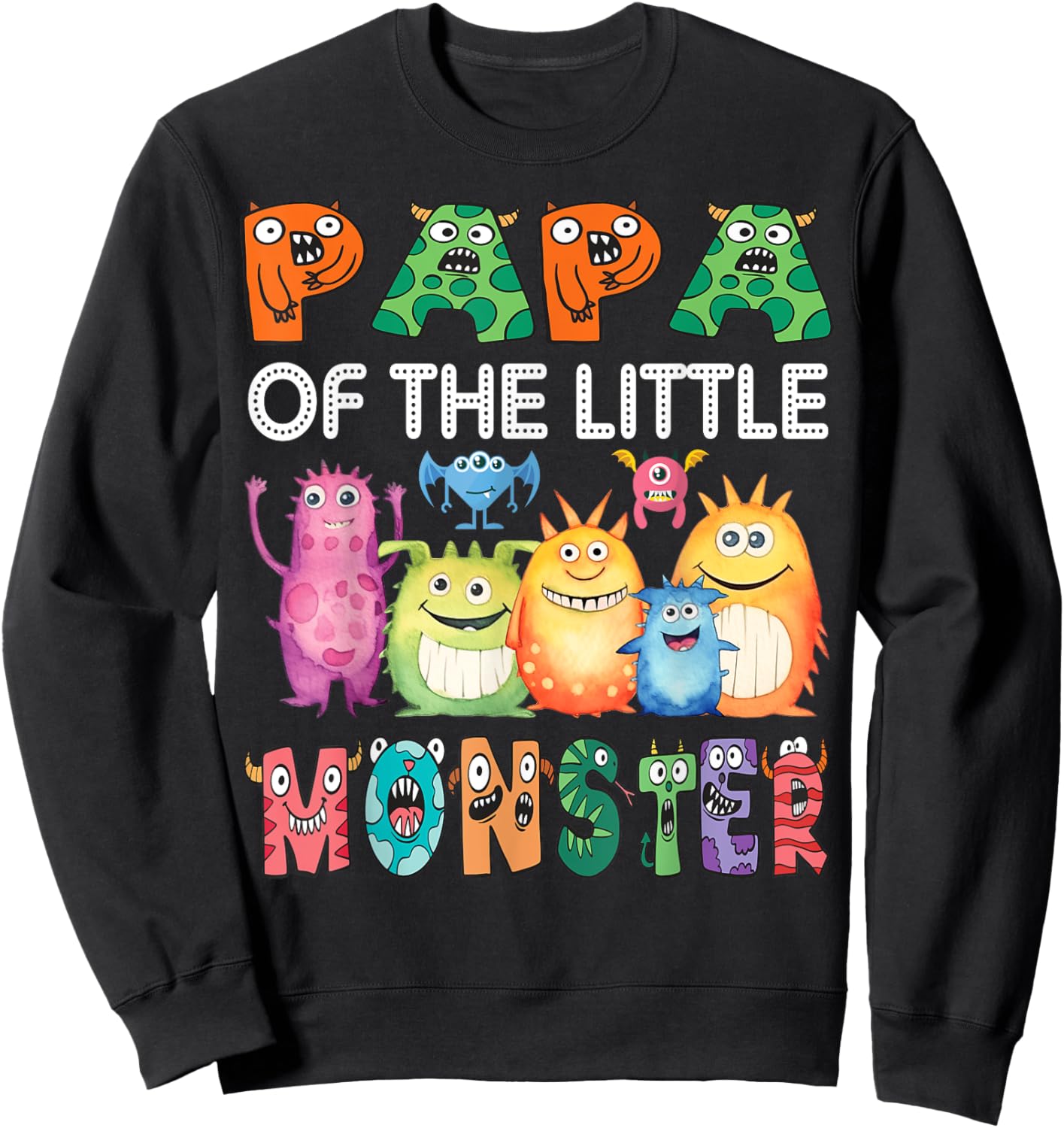 Papa Of The Little Monster Kids 1St Birthday Party Sweatshirt - Sweatshirt | Black