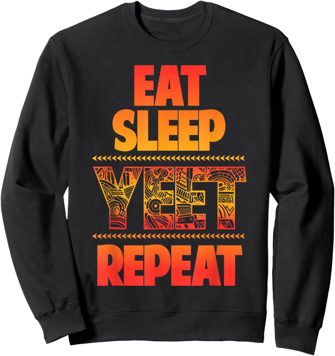 Yeet Funny Summer Saying Quote Slang Men Boys Kids Women Sweatshirt - Sweatshirt | Black